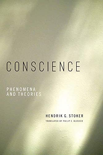 Conscience Phenomena And Theories Translation Hendrik G Stoker