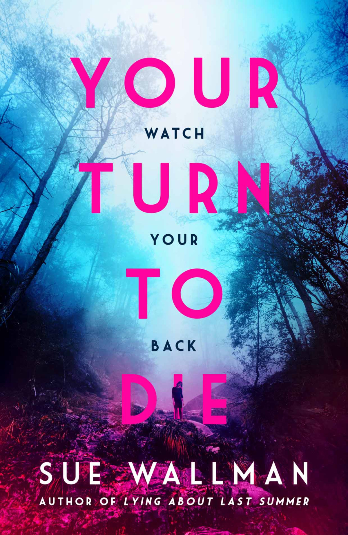 Your Turn To Die Sue Wallman