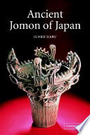 Ancient Jomon Of Japan Junko Habu Habu Junko