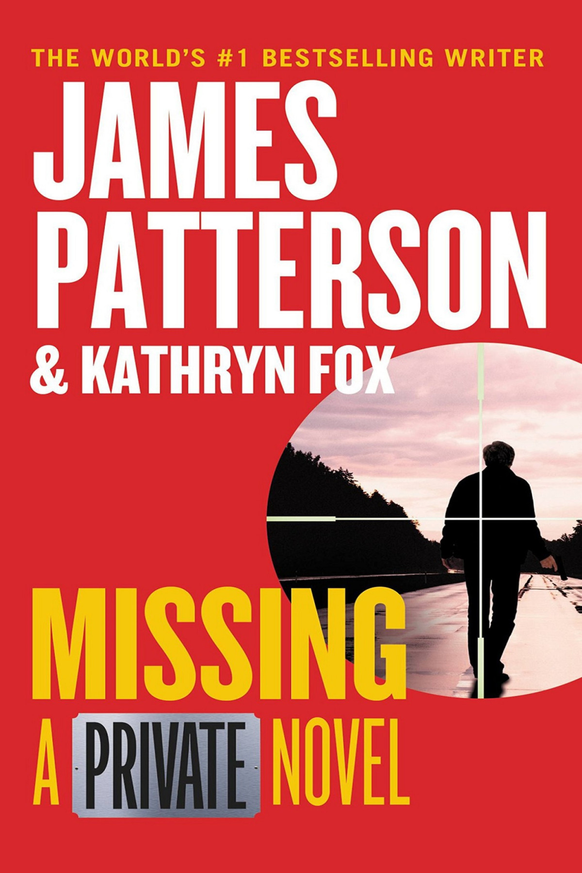 Missing A Private Novel Private 12 Patterson James Fox Kathryn