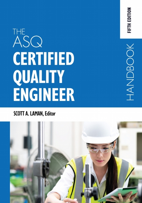 The Asq Certified Quality Engineer Handbook 5th Edition Jos Rodrguezprez