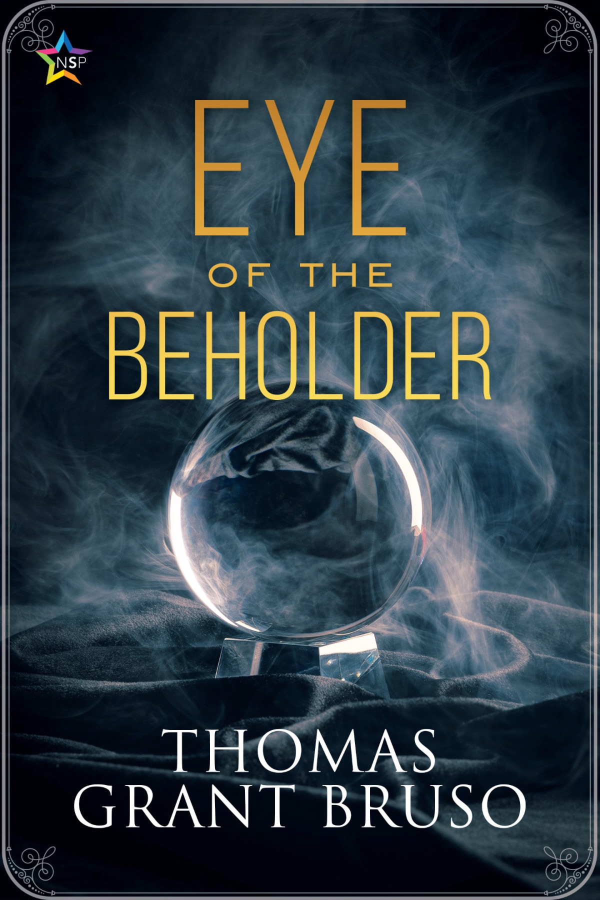 Eye Of The Beholder Thomas Grant Bruso