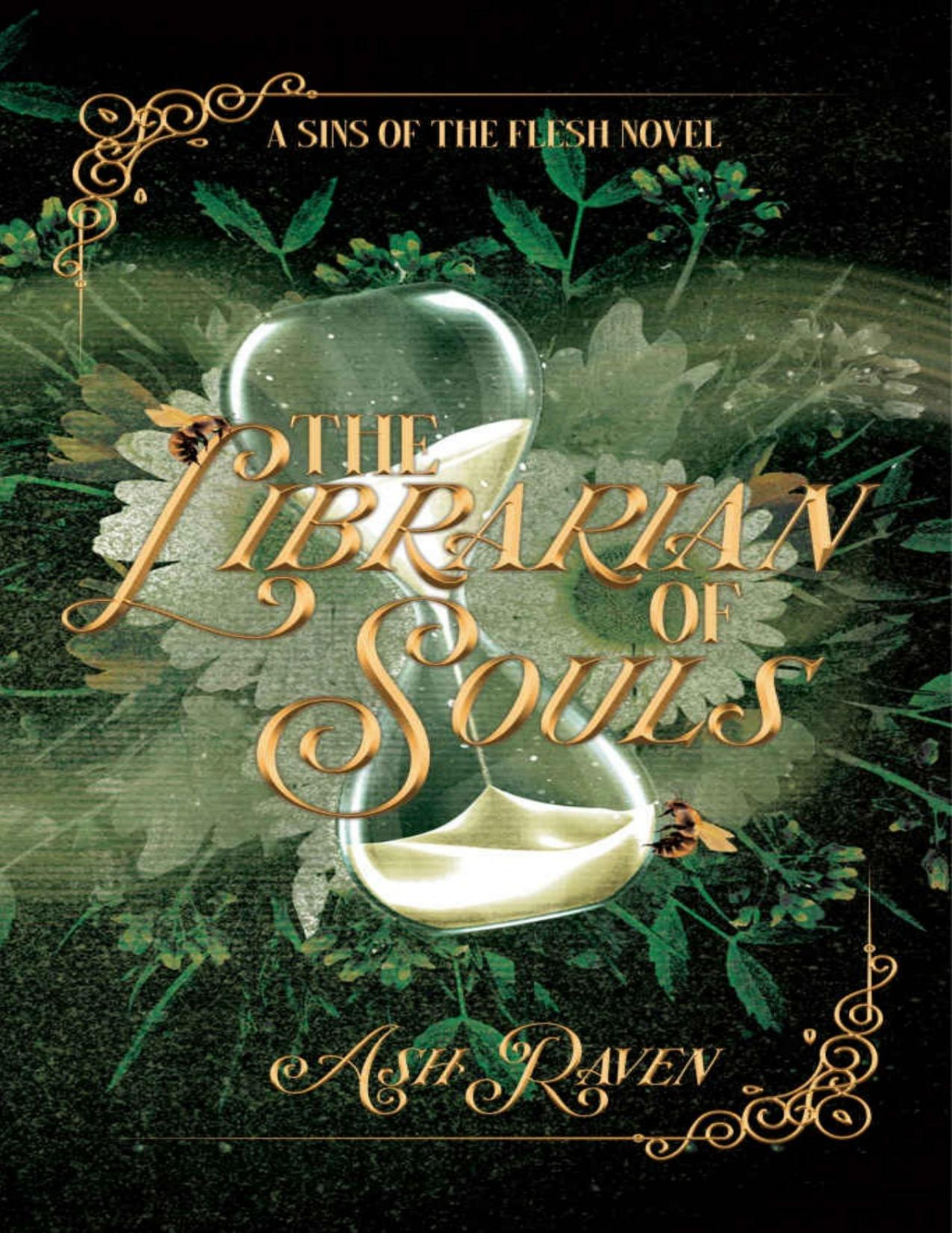 The Librarian Of Souls A Sins Of The Flesh Novel Boogeyman Monster Romance Ash Raven