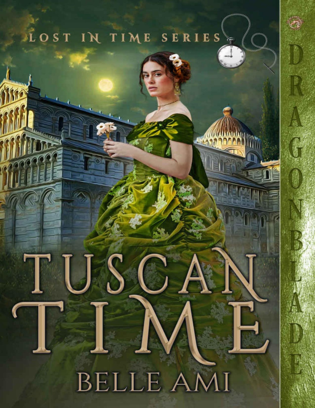 Tuscan Time Lost In Time Book 3 Belle Ami