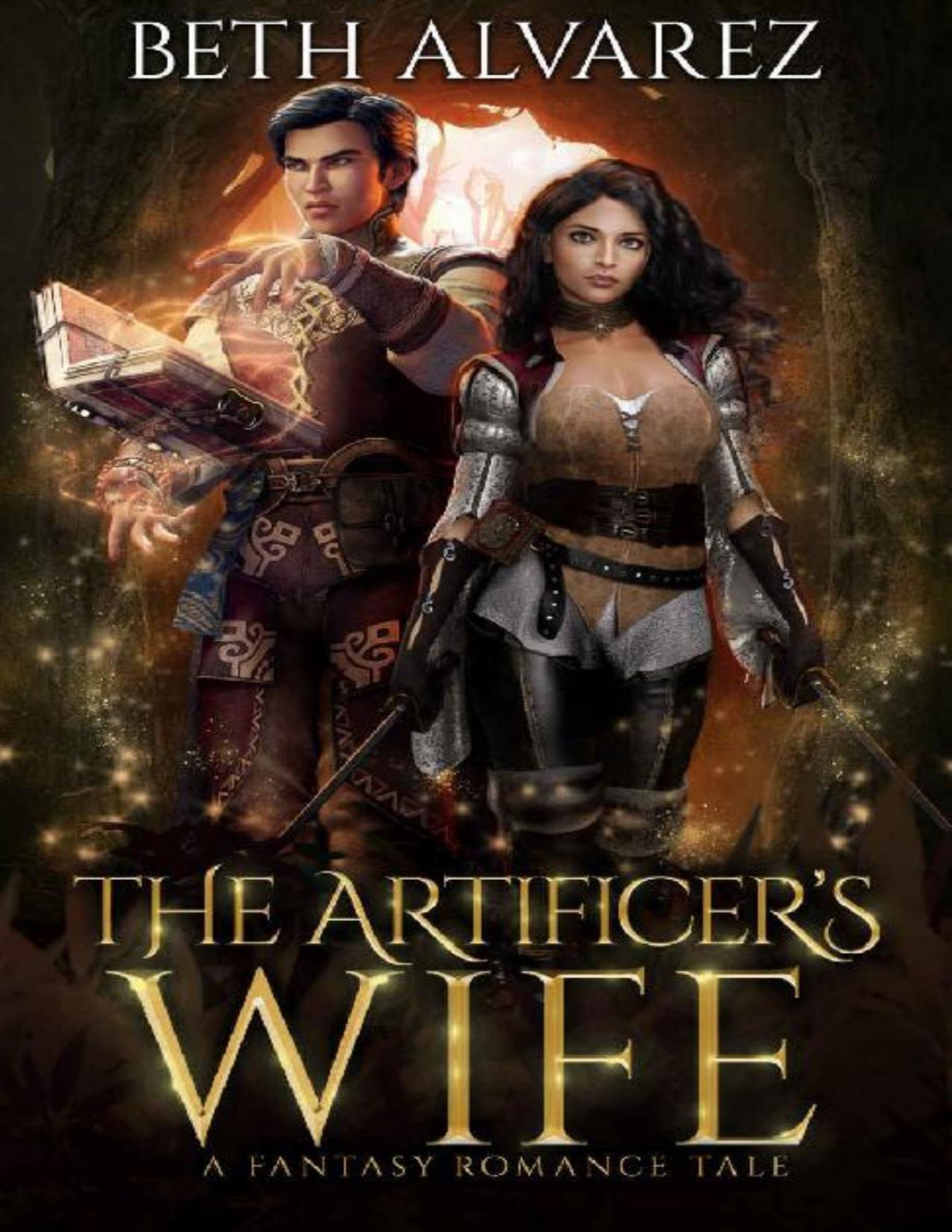 The Artificers Wife A Fantasy Romance Tale Artisan Magic Book 3 Beth Alvarez