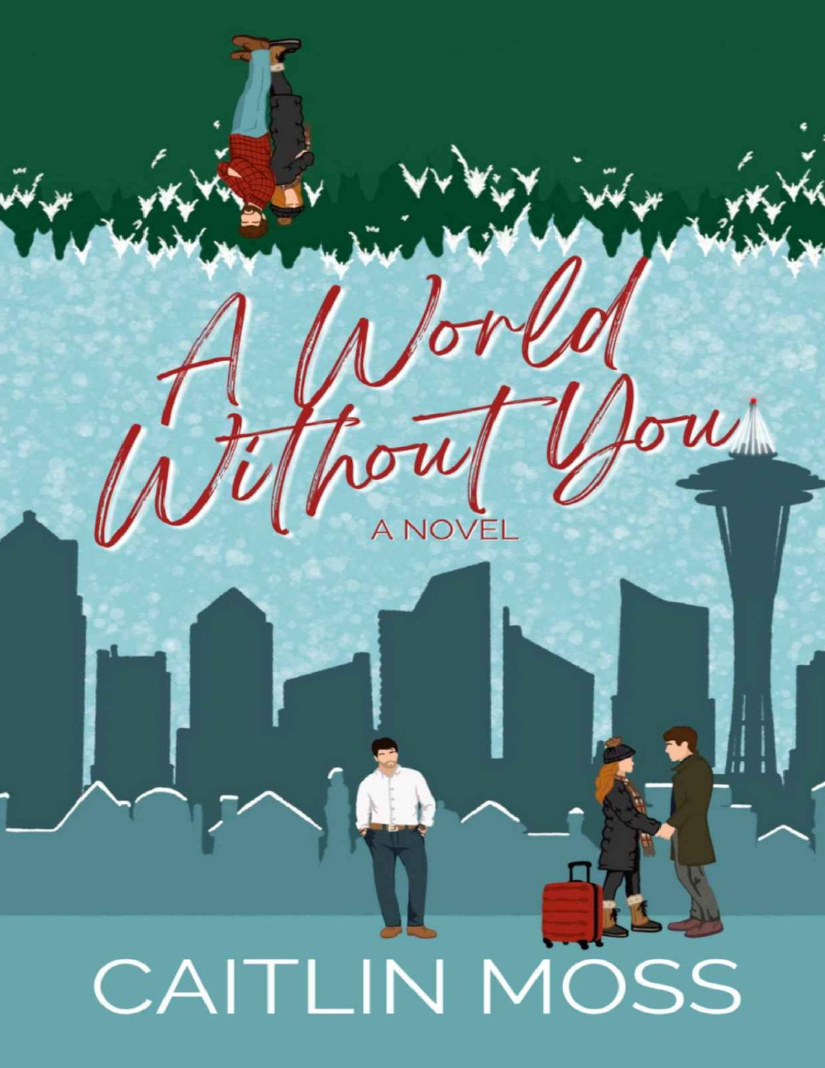 A World Without You Moss Caitlin