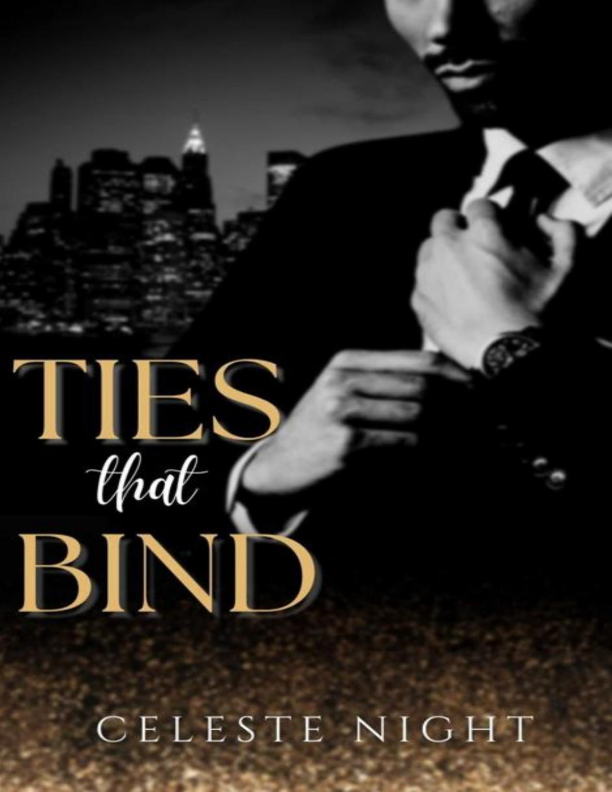 Ties That Bind Celeste Night