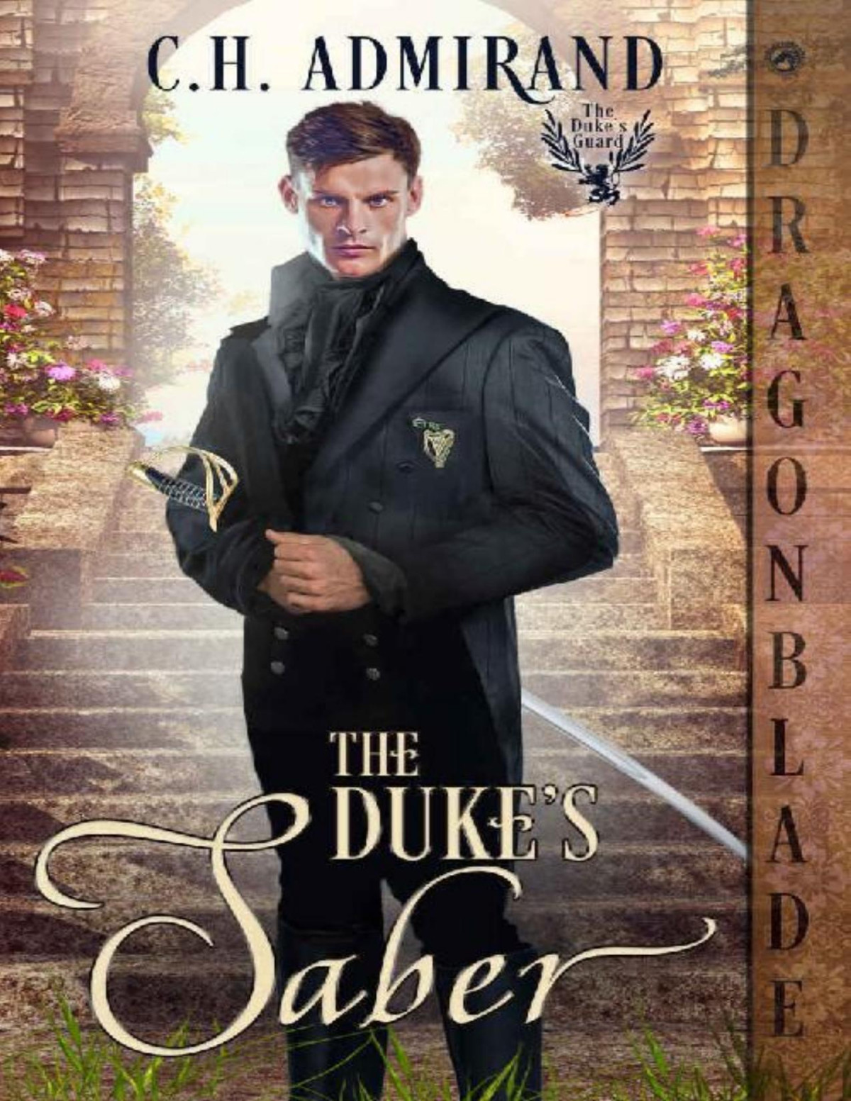 The Dukes Saber The Dukes Guard Book 7 Ch Admirand