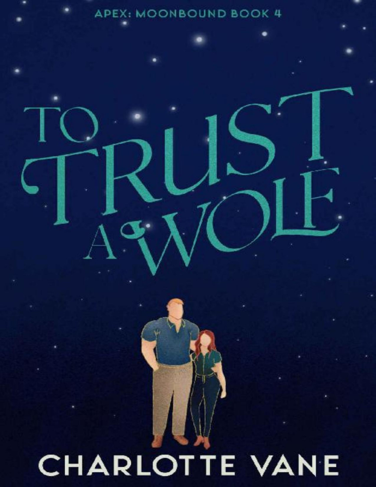To Trust A Wolf Apex Moonbound Book 4 Charlotte Vane
