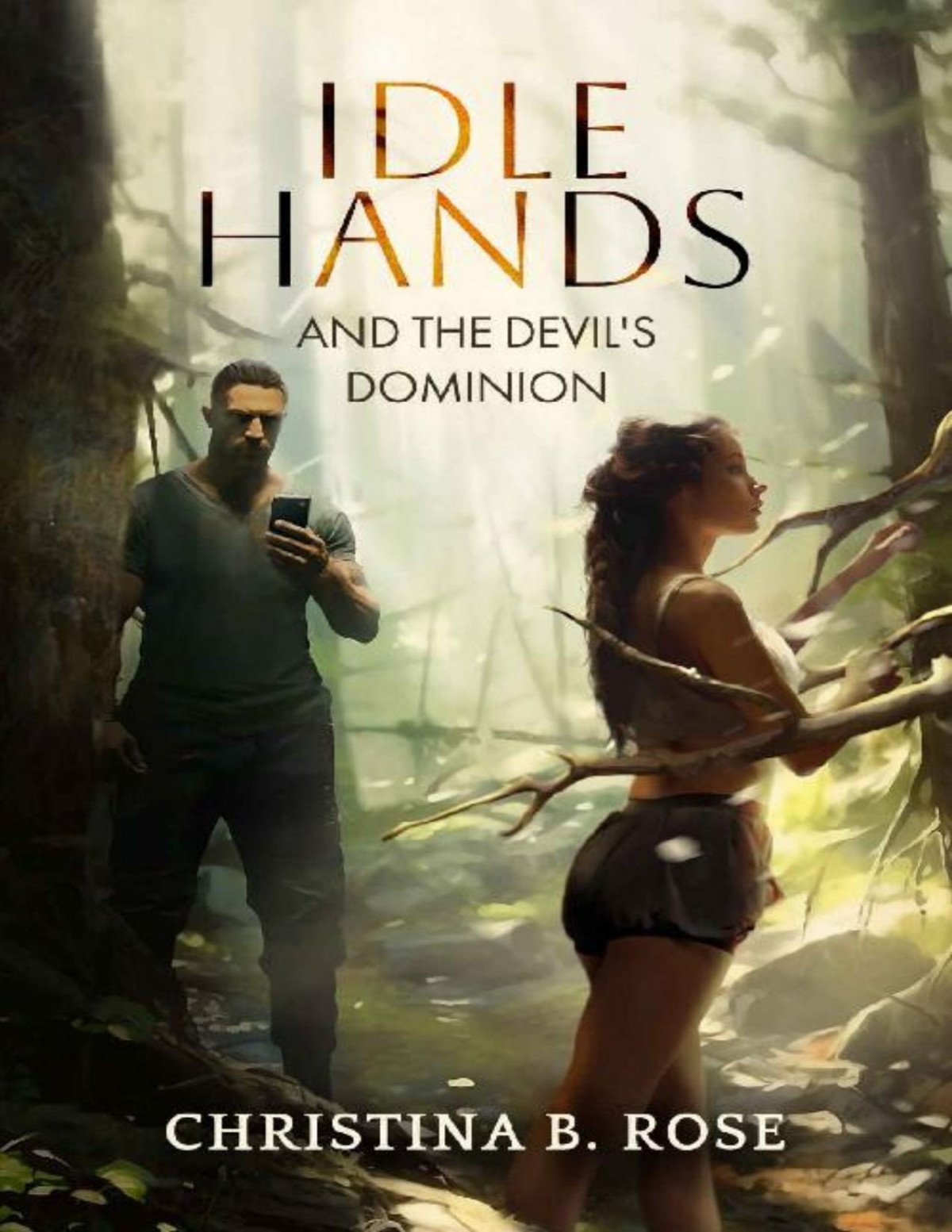 Idle Hands And The Devils Dominion A Dark Mafia Romance Christina B Rose