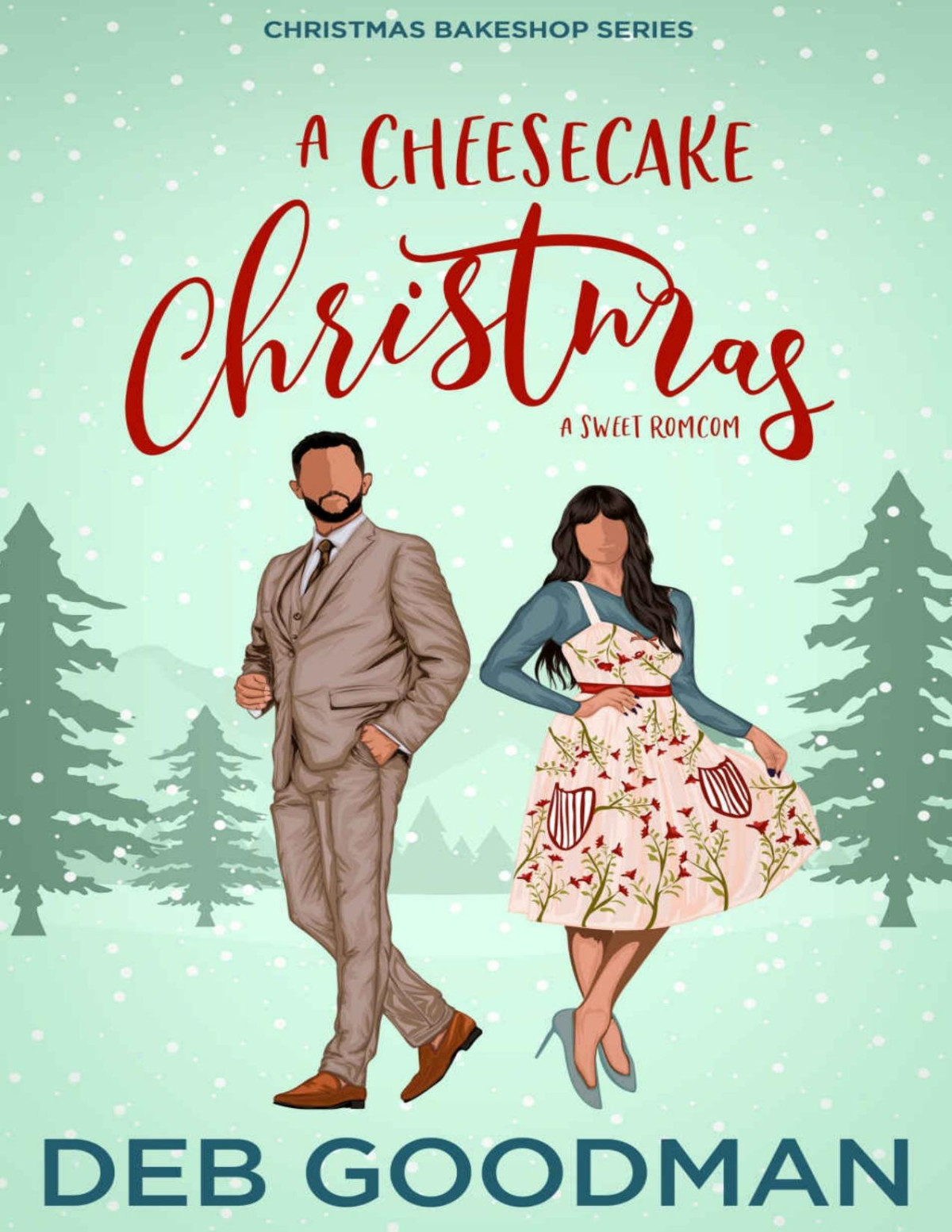 A Cheesecake Christmas A Sweet Romcom Deb Goodman