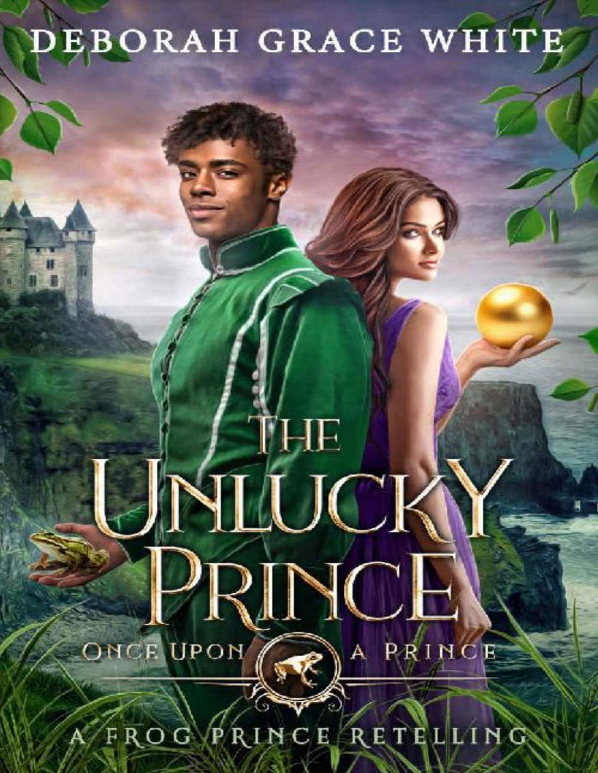 The Unlucky Prince A Frog Prince Retelling Deborah Grace White