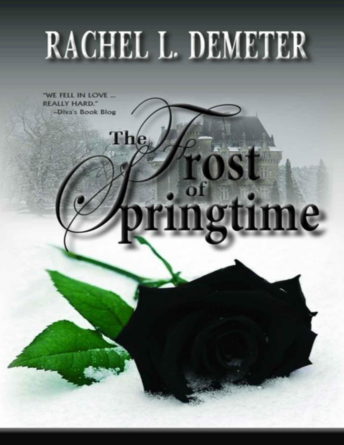 The Frost Of Springtime Rachel L Demeter
