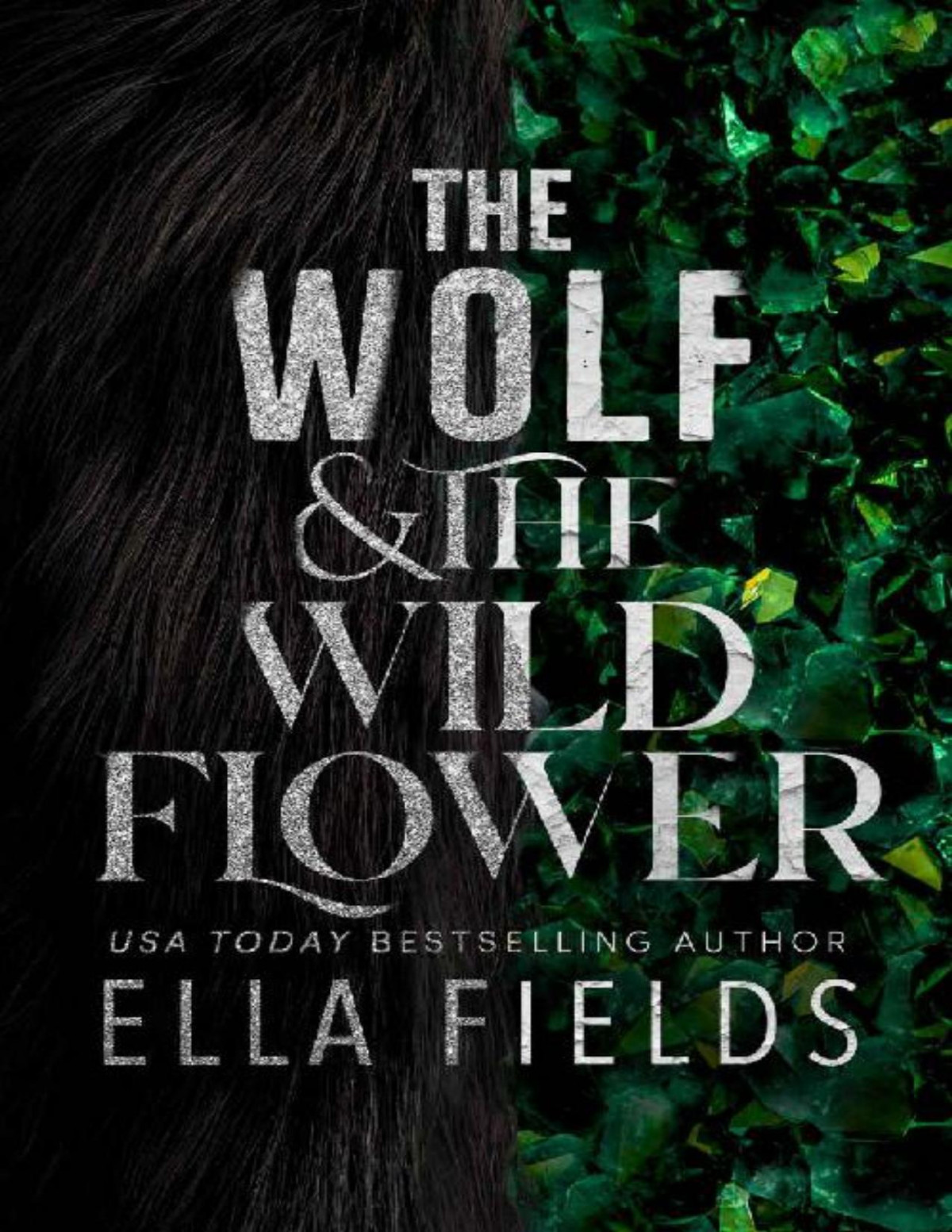 The Wolf And The Wildflower Ella Fields