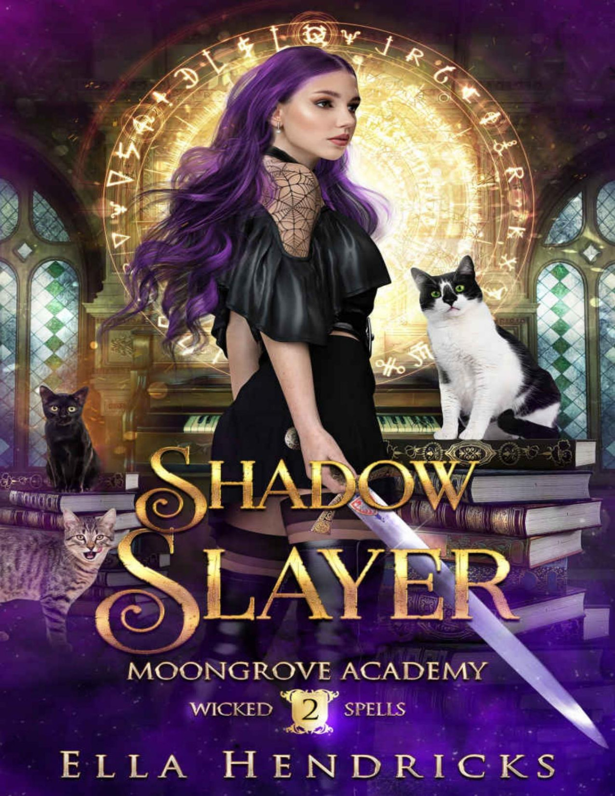 Shadow Slayer A Dark Academy Romance Moongrove Academy Wicked Spells Book 2 Ella Hendricks