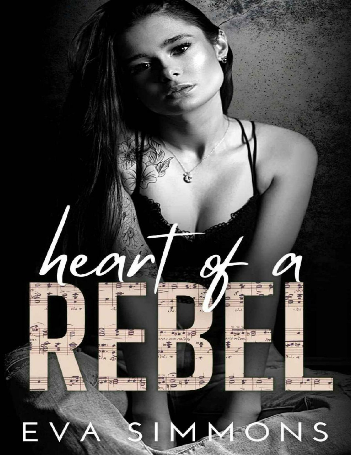 Heart Of A Rebel A Steamy Second Chance Rock Star Romance Enemy Muse Book 3 Eva Simmons