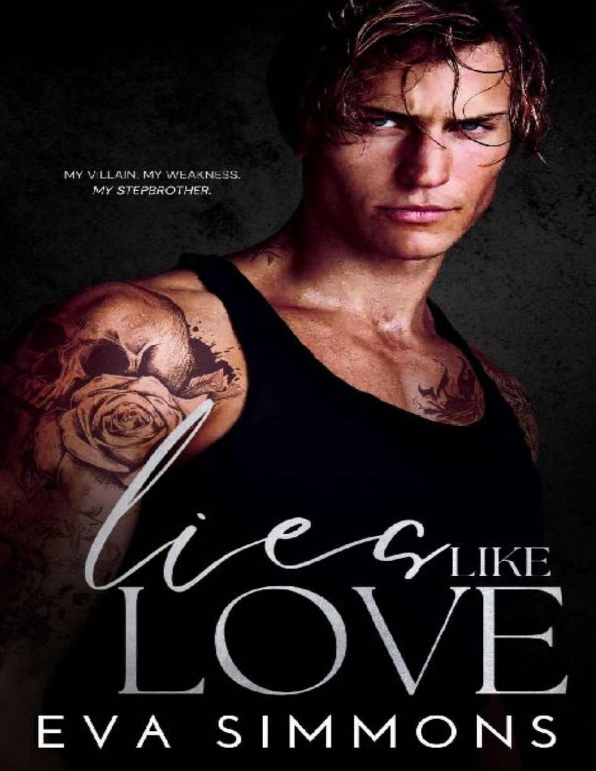 Lies Like Love Twisted Roses Book 1 Eva Simmons