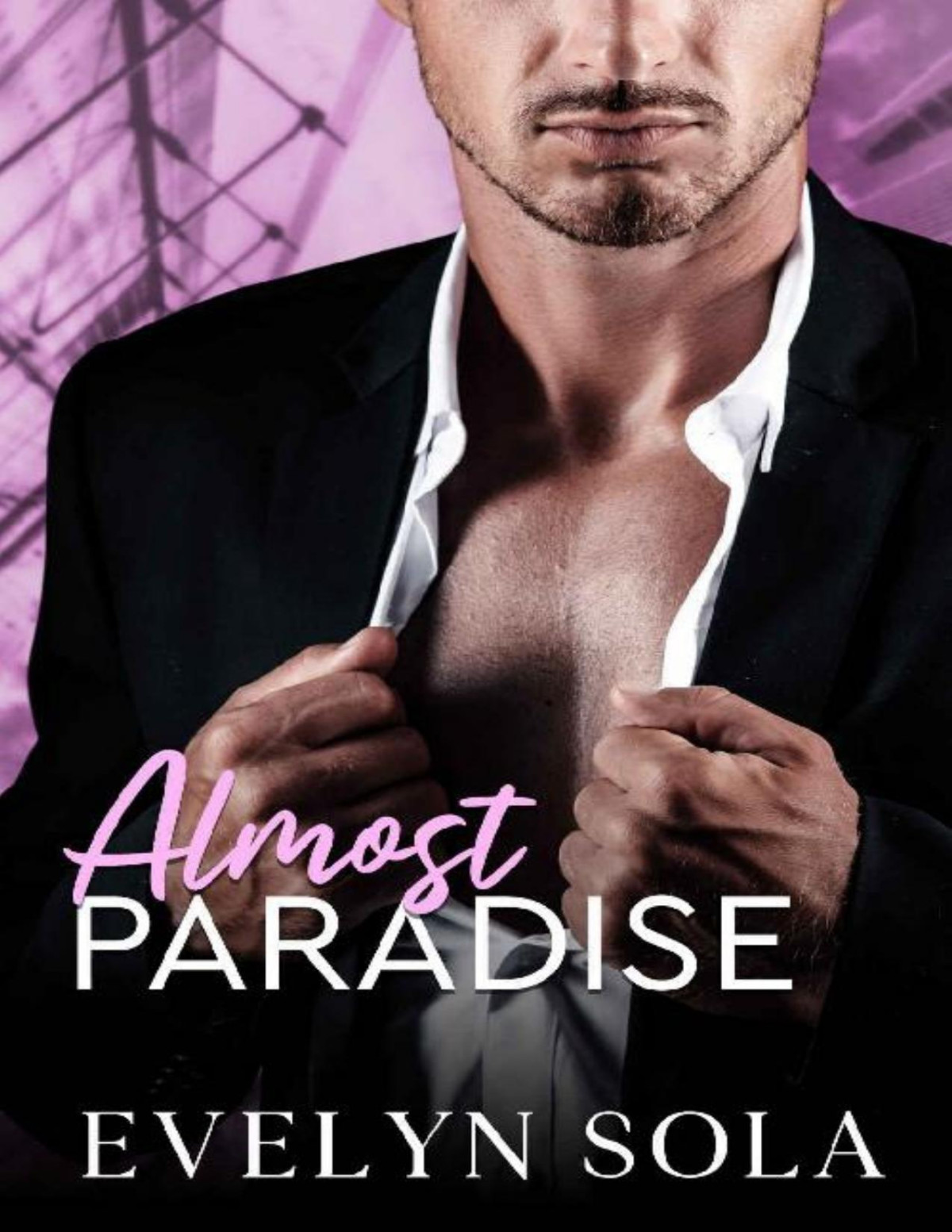 Almost Paradise A Second Chance Secret Baby Romance Evelyn Sola