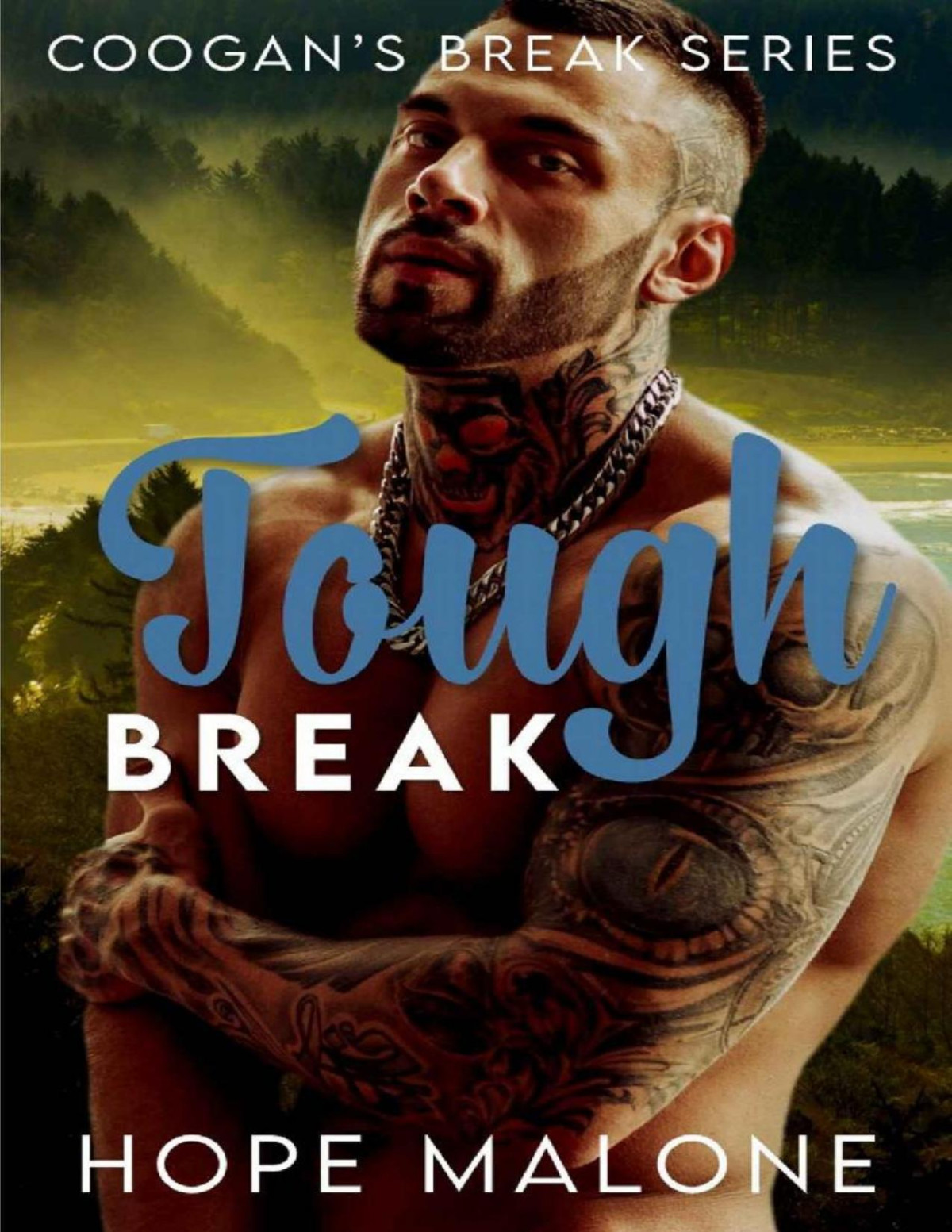 Tough Break Curvy Woman Opposites Attract Romance Coogans Break Series Hope Malone