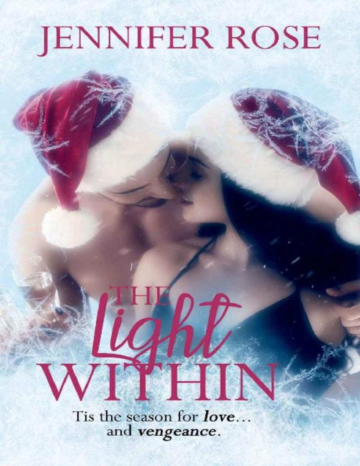 The Light Within Fated Vengeance Jennifer Rose