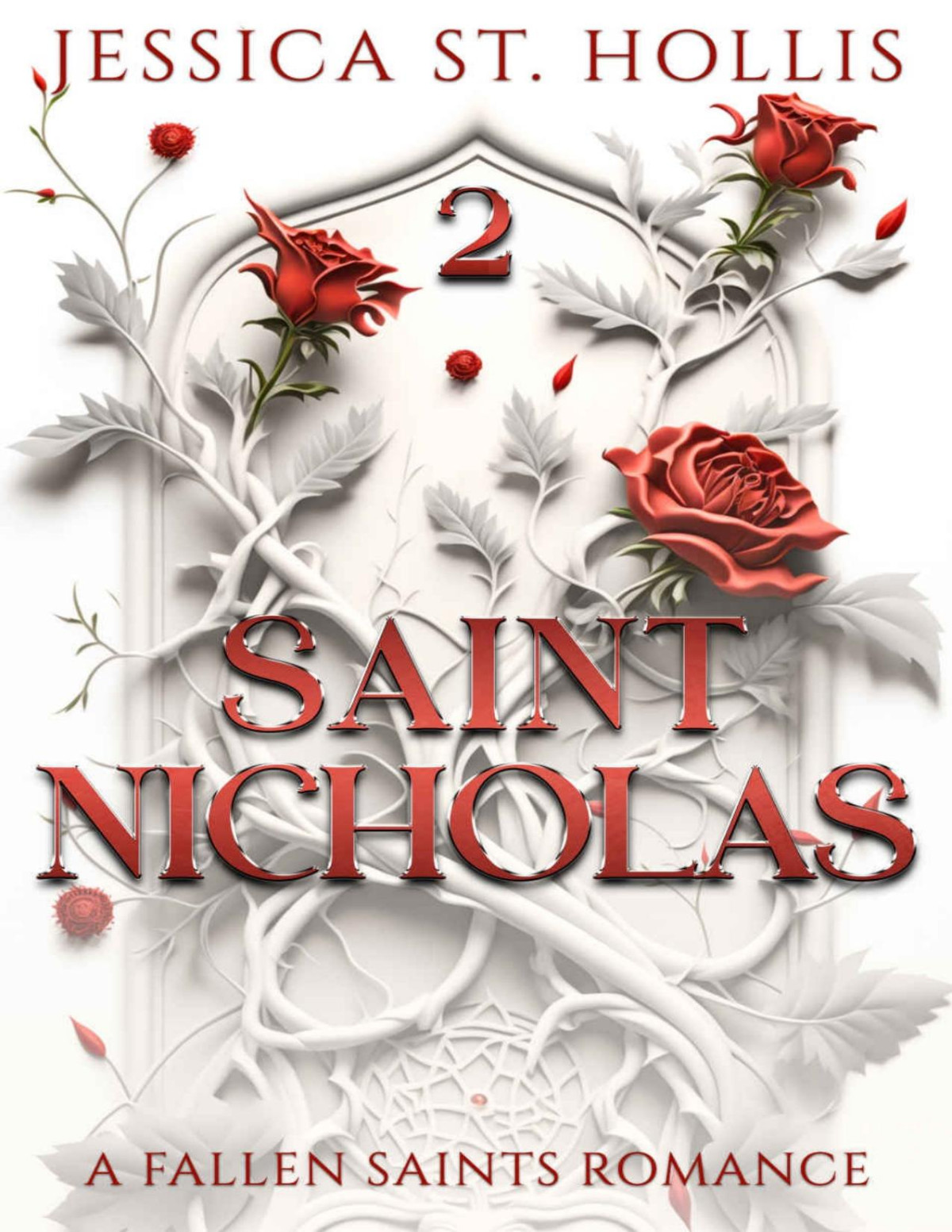 Saint Nicholas A Fallen Saints Romance Jessica St Hollis