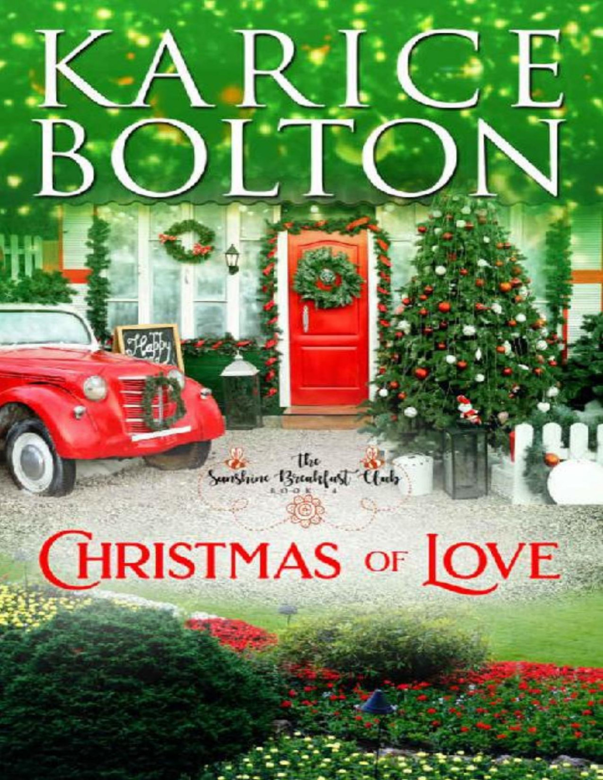 Christmas Of Love Karice Bolton