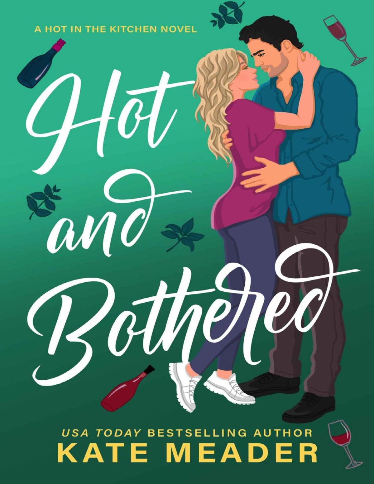 Hot And Bothered Kate Meader