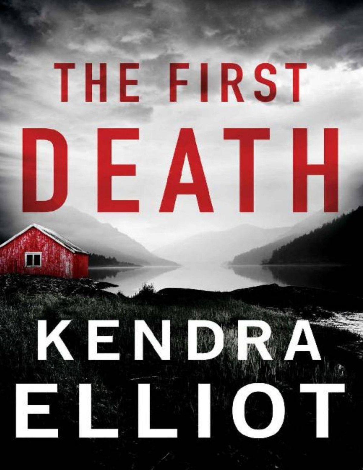The First Death Columbia River Kendra Elliot