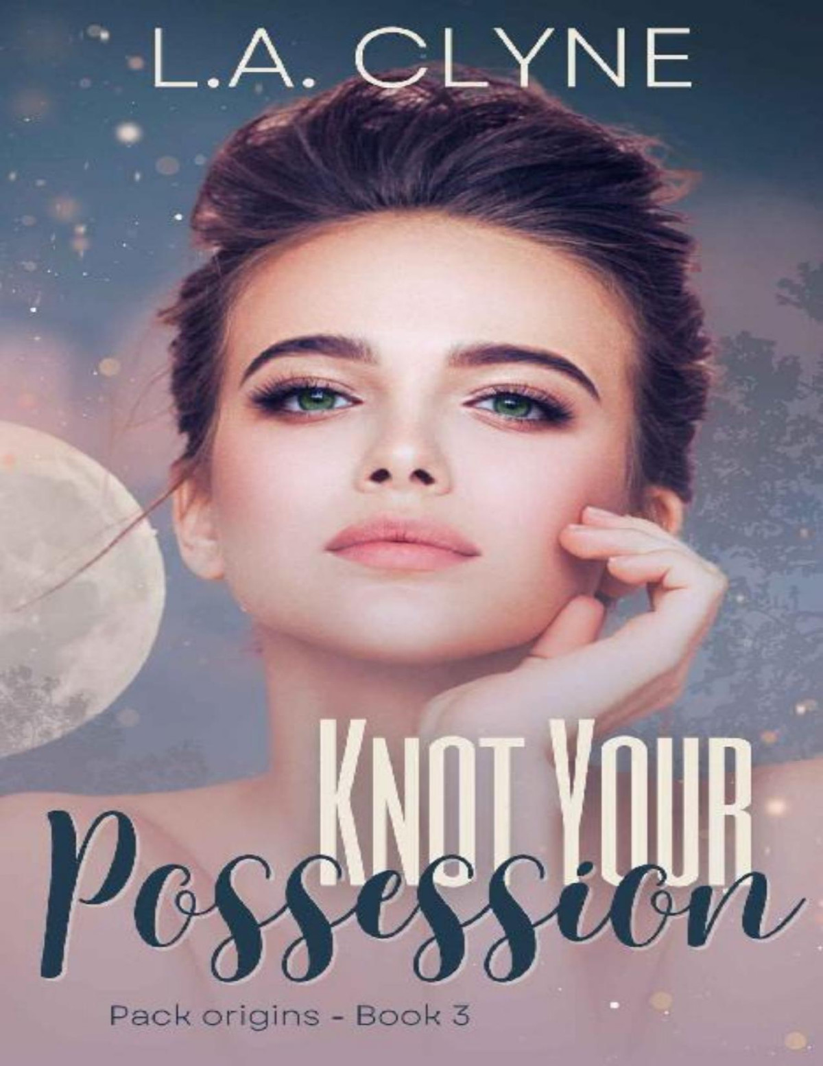 Knot Your Possession Pack Origins Book 3 La Clyne
