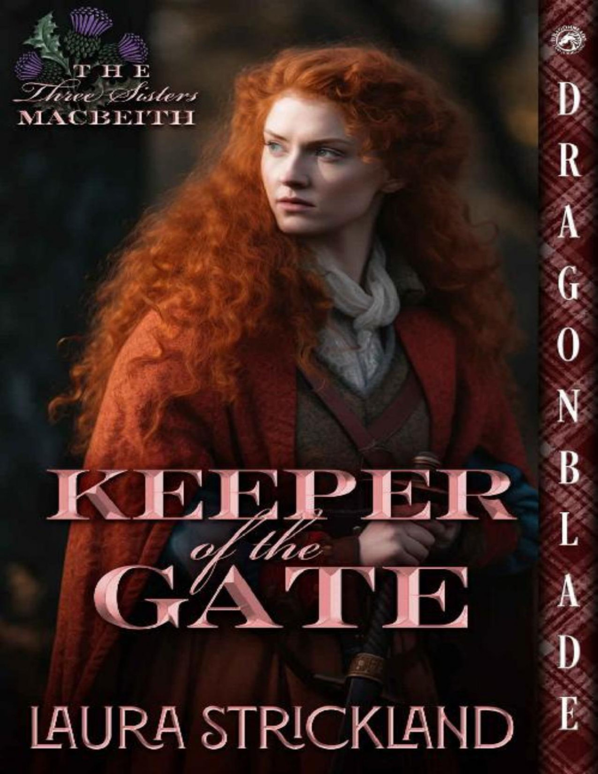 Keeper Of The Gate The Three Sisters Macbeith Book 1 Laura Strickland