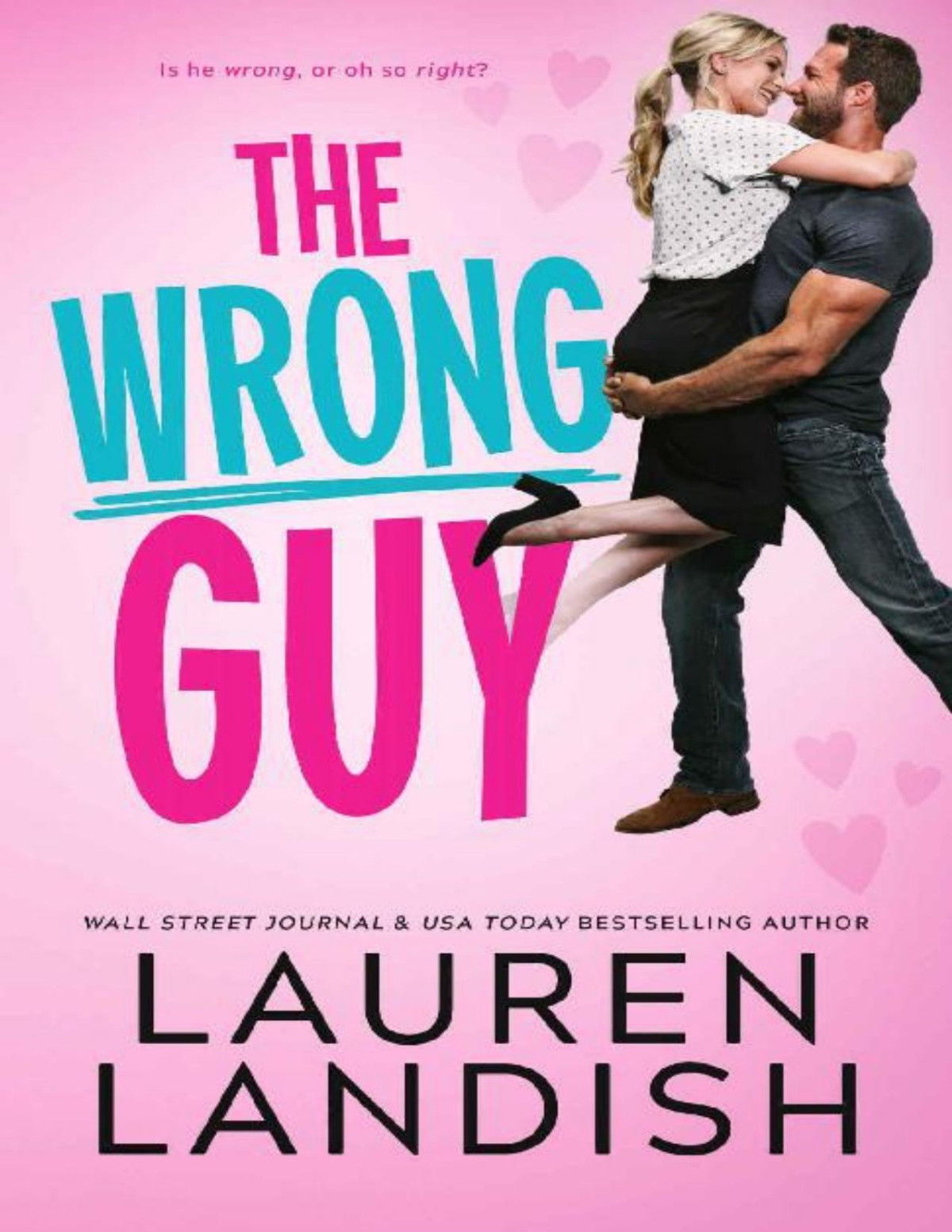 The Wrong Guy Cold Springs Lauren Landish