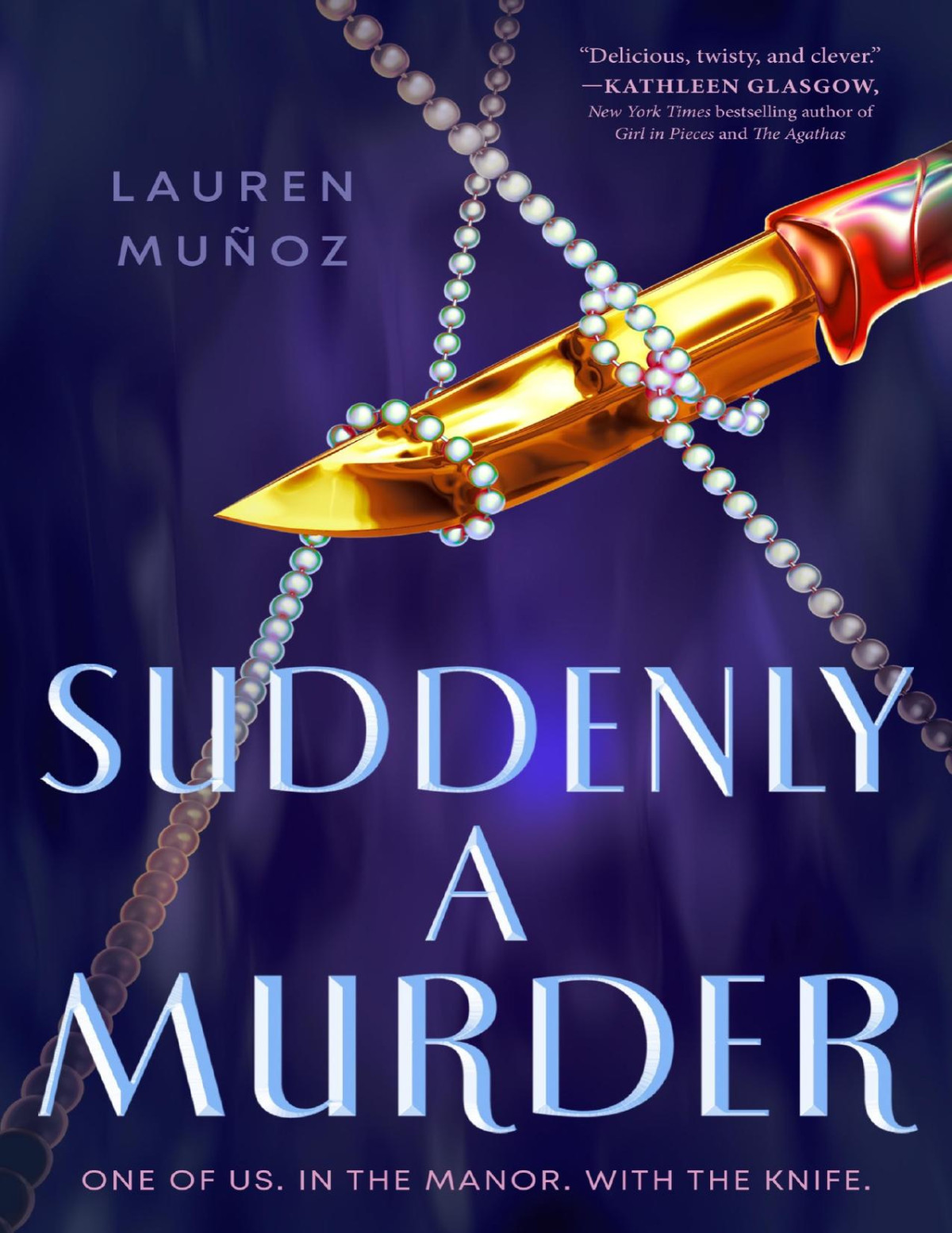 Suddenly A Murder Lauren Muoz