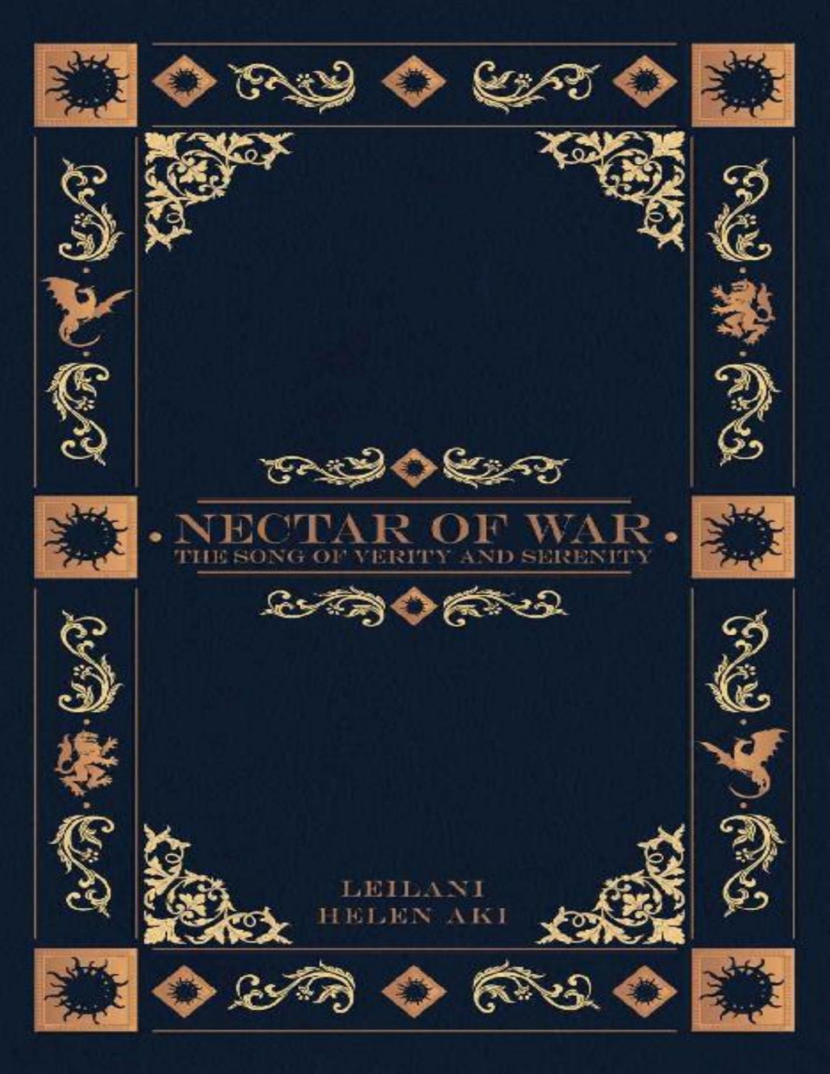 Nectar Of War The Song Of Verity And Serenity The Nectar Of War Series Book 1 Leilani Helen Aki