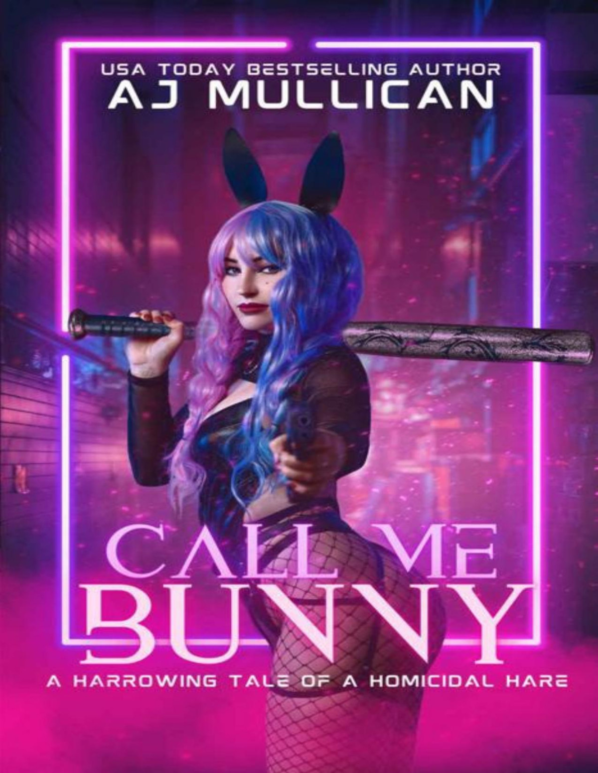 Call Me Bunny 1st Edition Aj Mullican