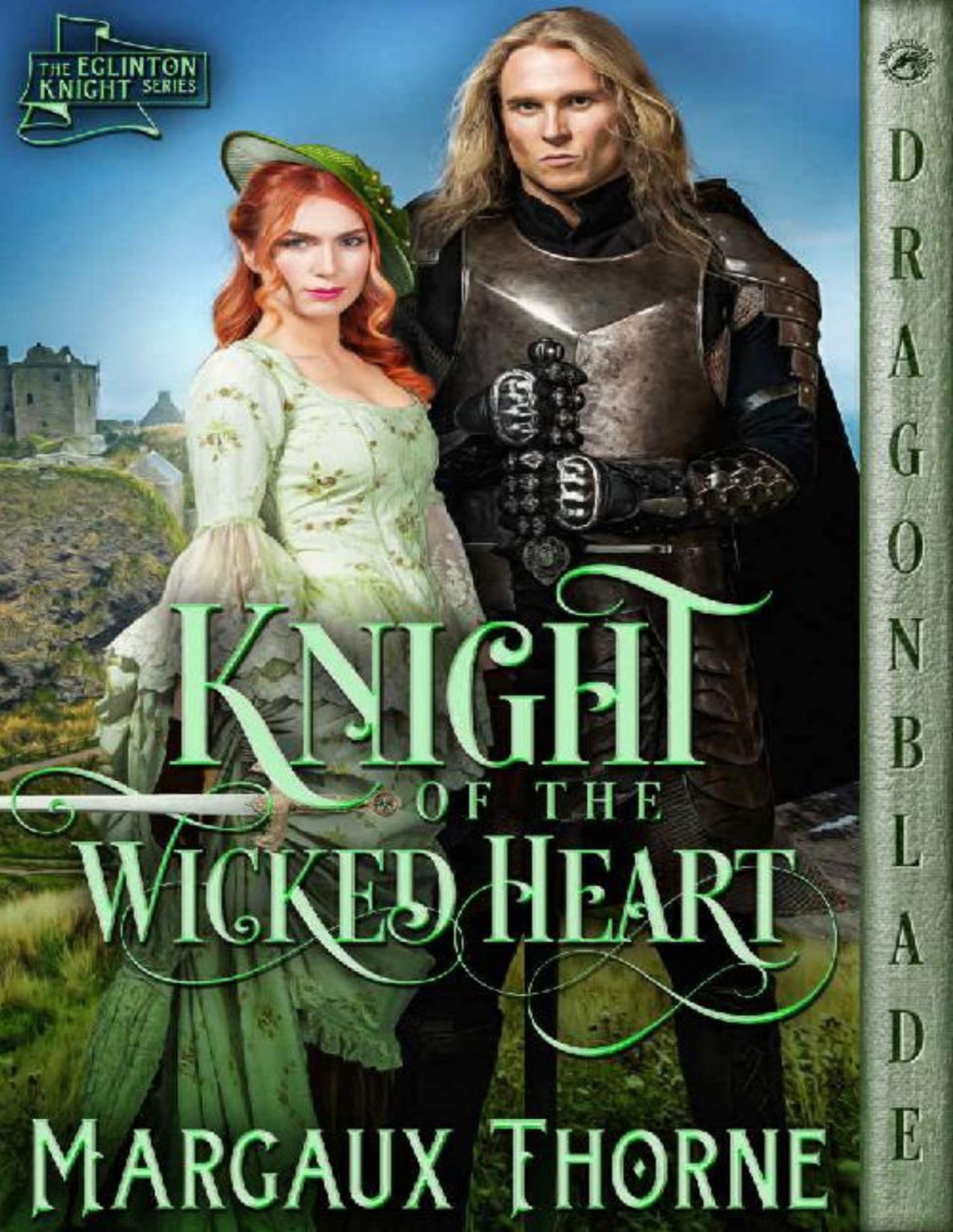 Knight Of The Wicked Heart The Eglinton Knight Series Book 3 Margaux Thorne