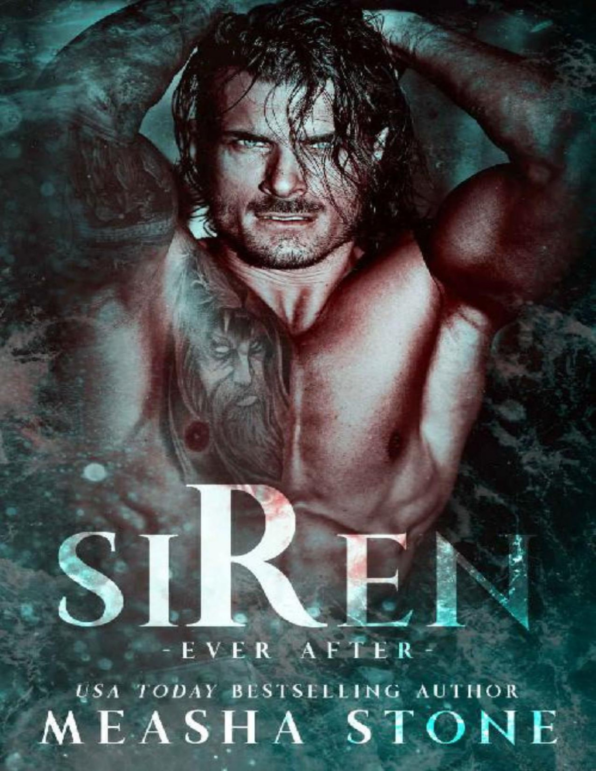 Siren A Dark Romance Mmf Lil Mermaid Retelling Ever After Book 5 Measha Stone