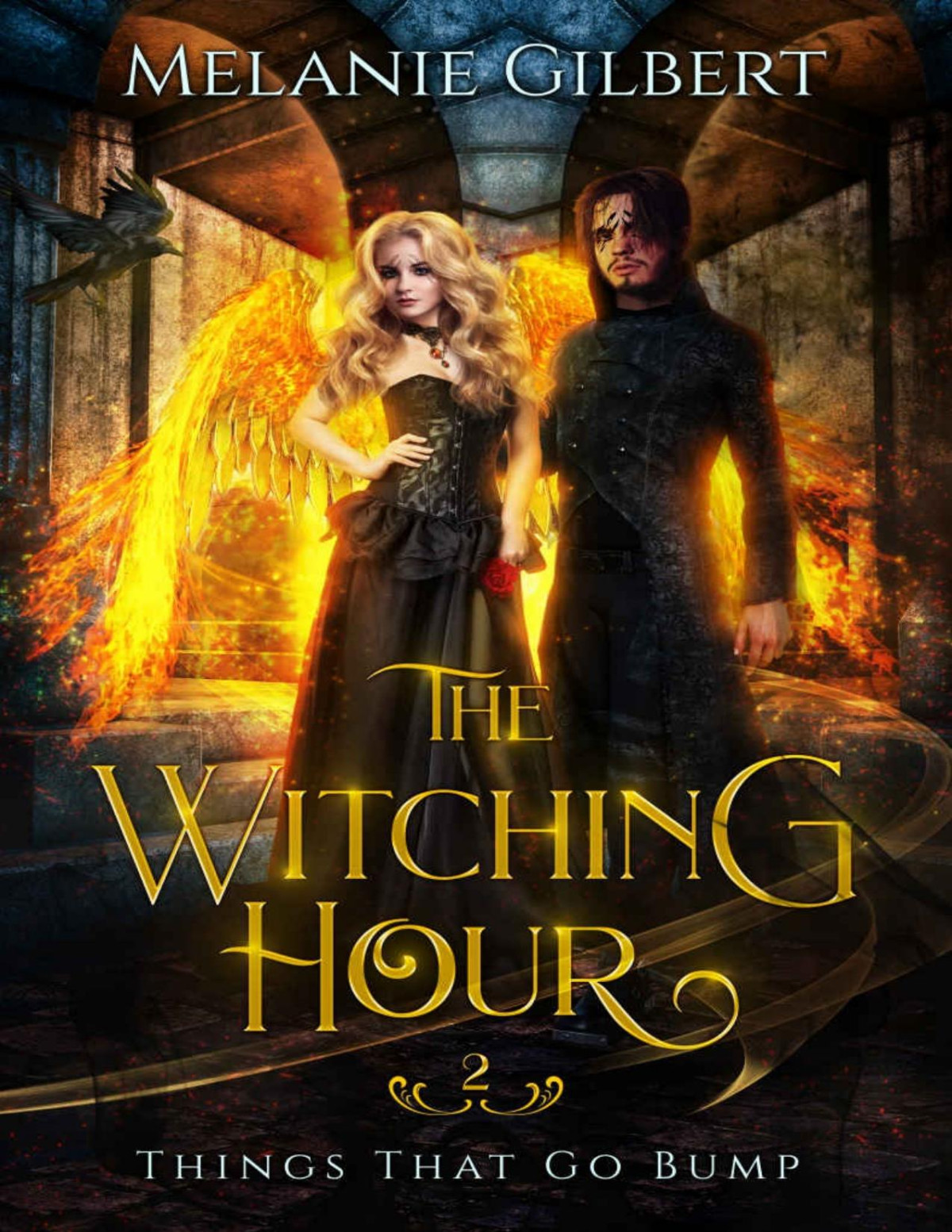 The Witching Hour Things That Go Bump Book 2 Melanie Gilbert