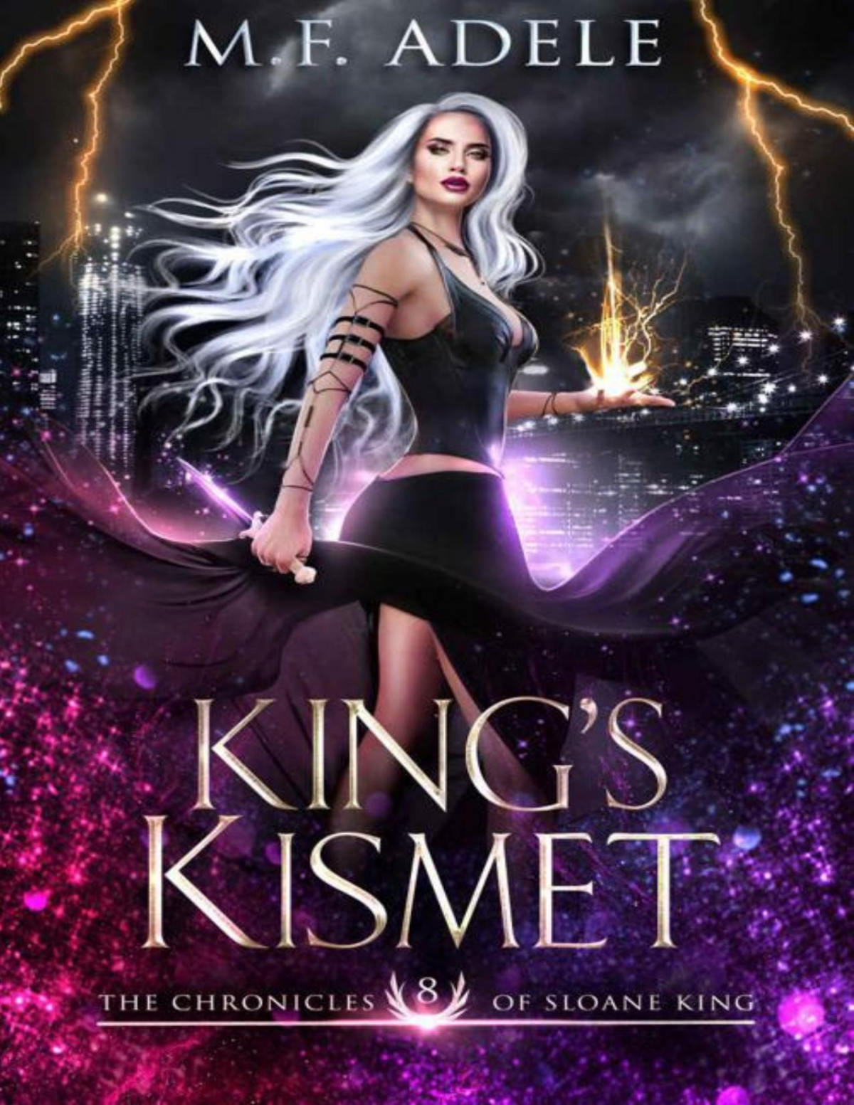 Kings Kismet The Chronicles Of Sloane King Mf Adele
