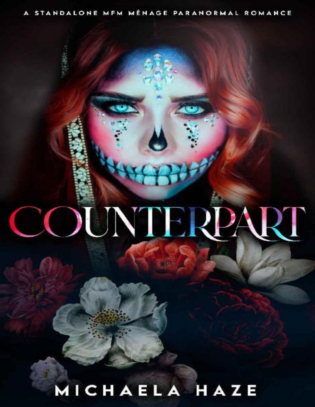 Counterpart A Standalone Mfm Ménage Paranormal Romance Michaela Haze