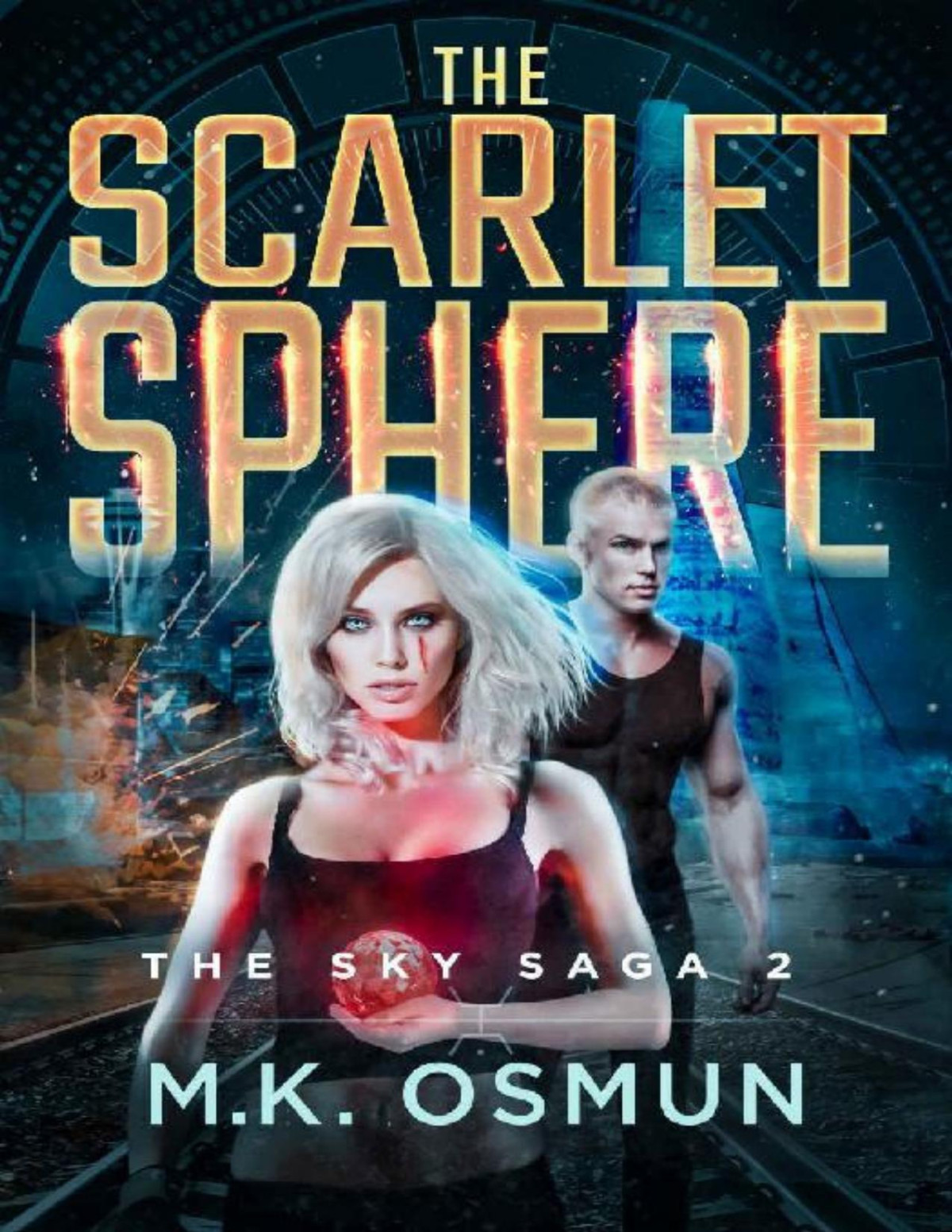 The Scarlet Sphere A Futuristic Fantasy Sky Saga Book 2 Mk Osmun