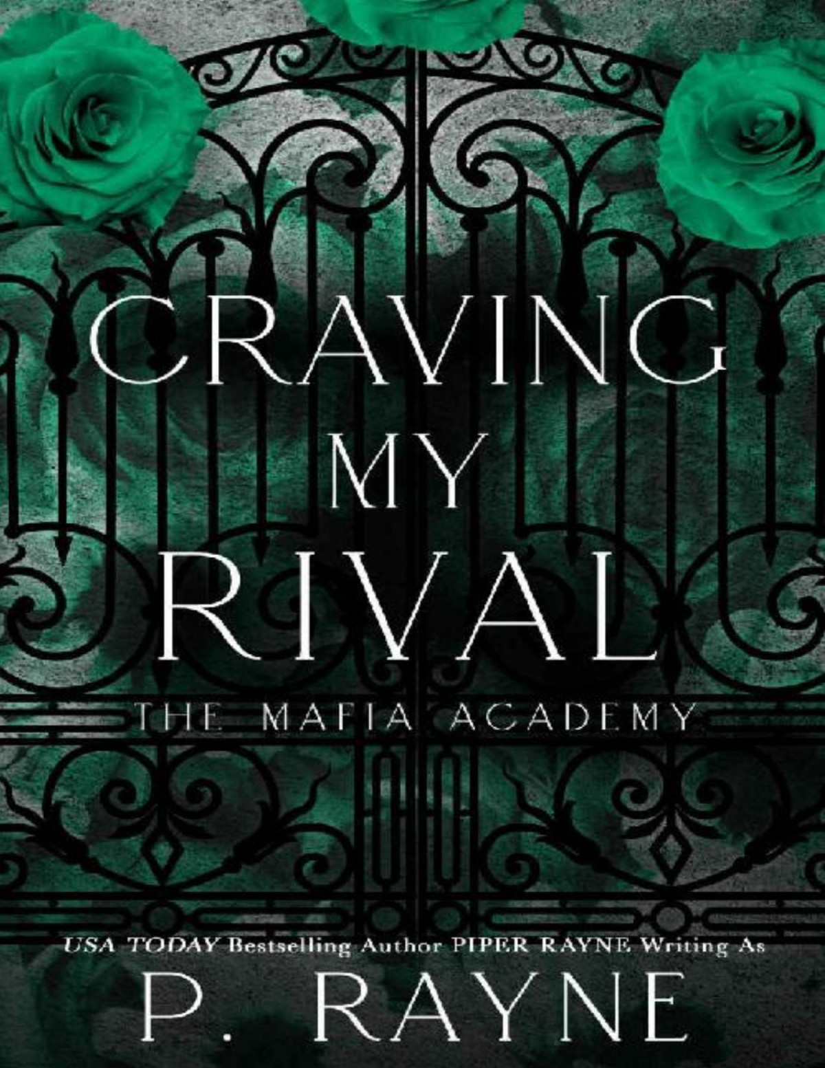 Craving My Rival Mafia Academy P Rayne