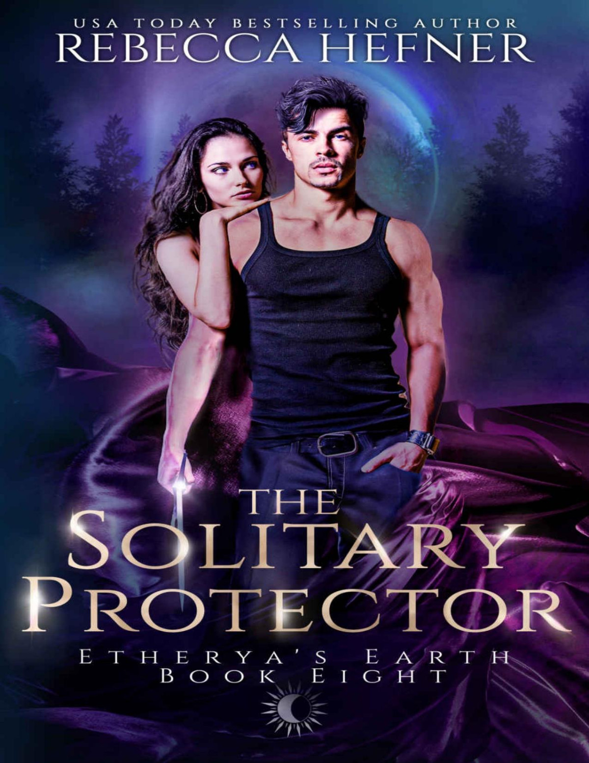 The Solitary Protector Etheryas Earth Book 8 Rebecca Hefner