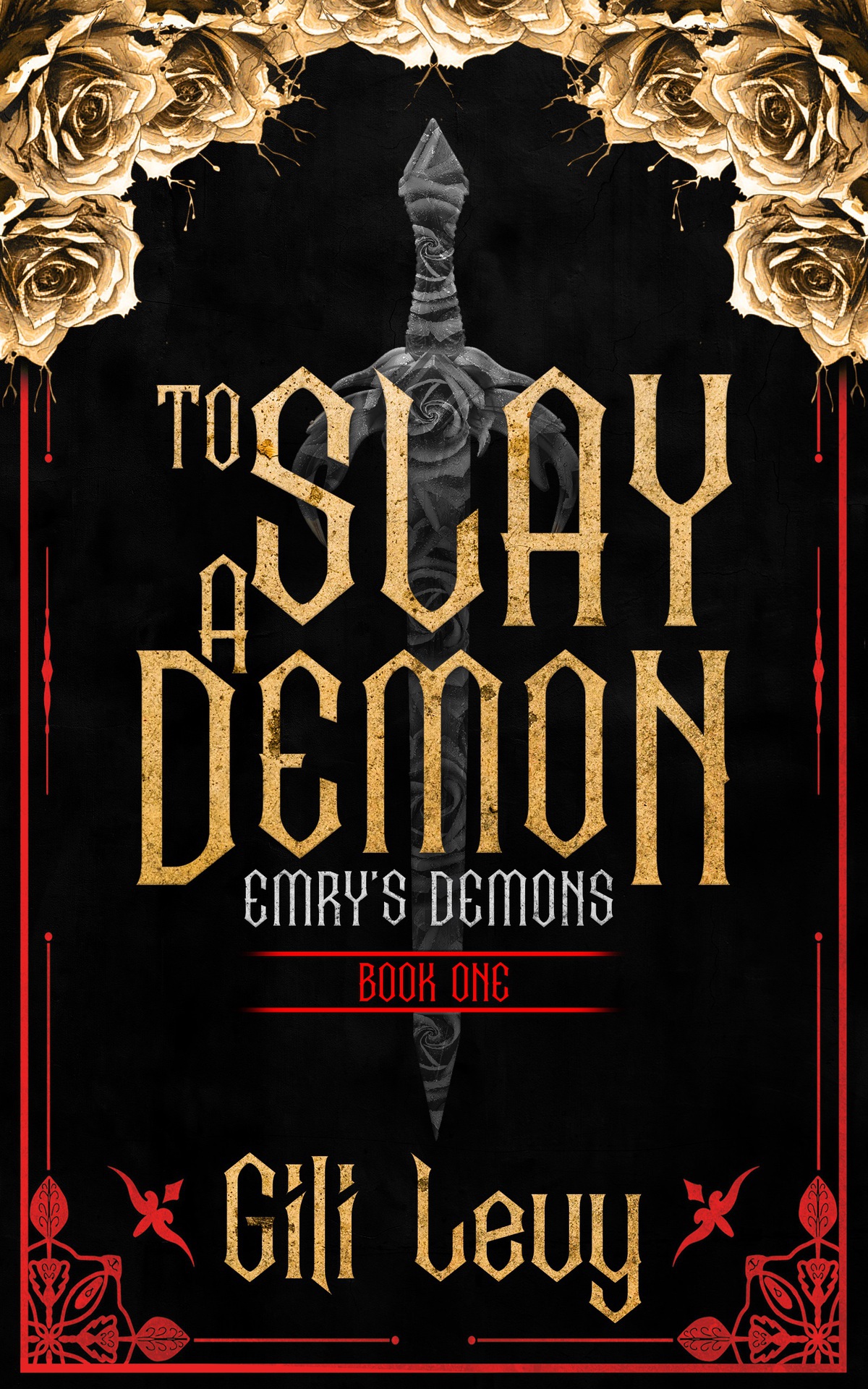 To Slay A Demon Emrys Demons Book One Gili Levy
