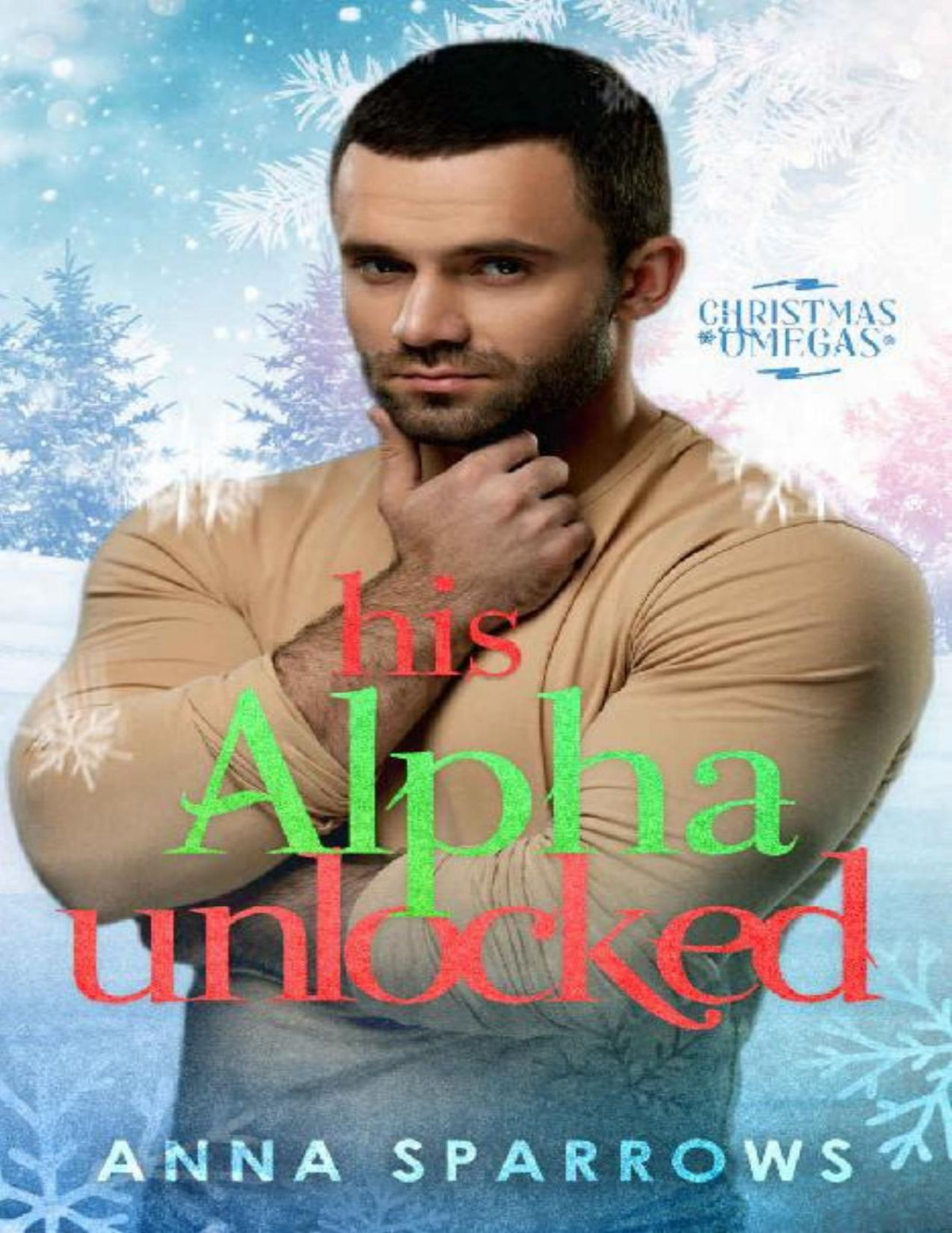 His Alpha Unlocked An Omegaverse Shifter Mpreg Romance Anna Sparrows
