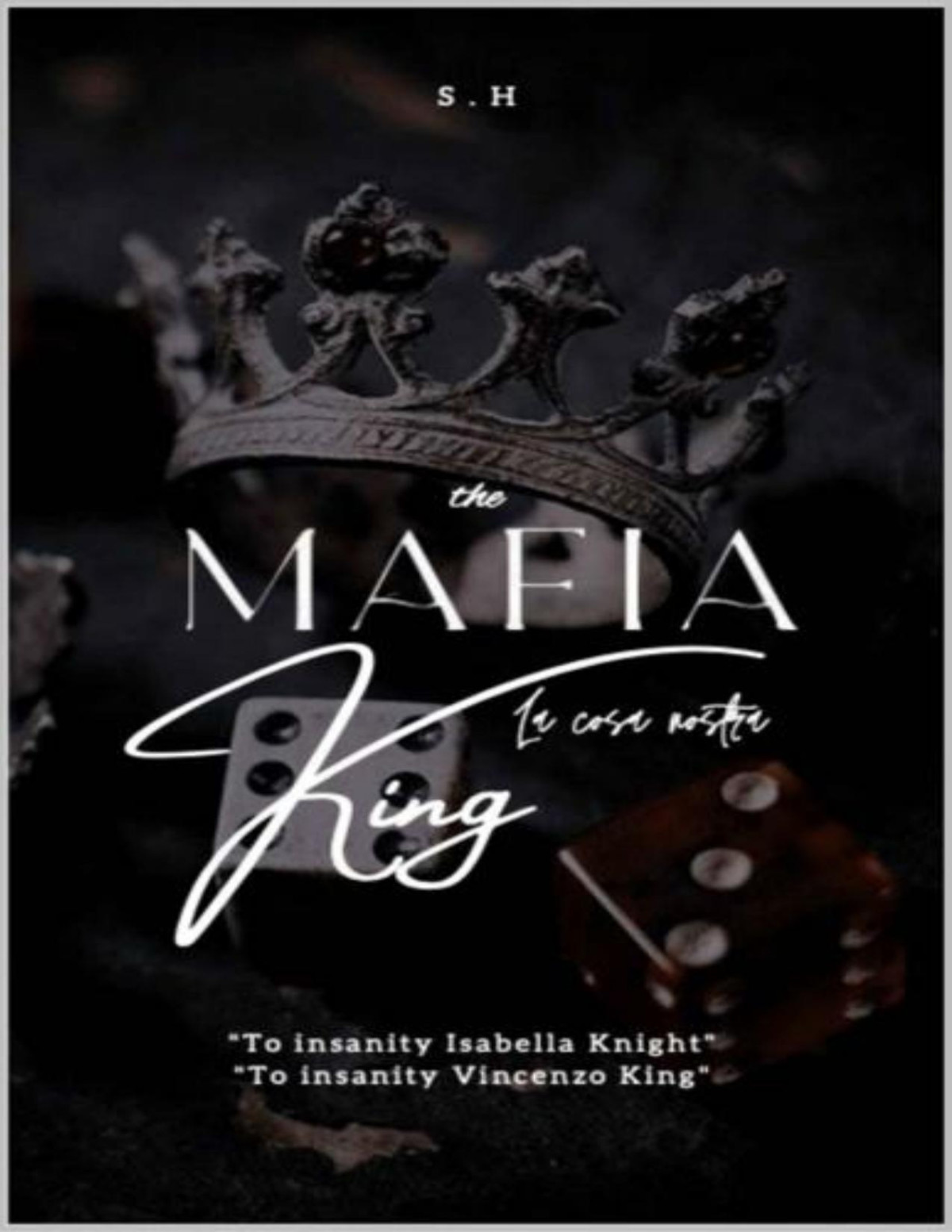 The Mafia King Book 1 S H