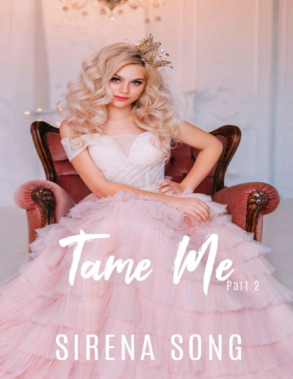 Tame Me Part 2 Knotty Pines Omegaverse Book 4 1st Edition Sirena Song