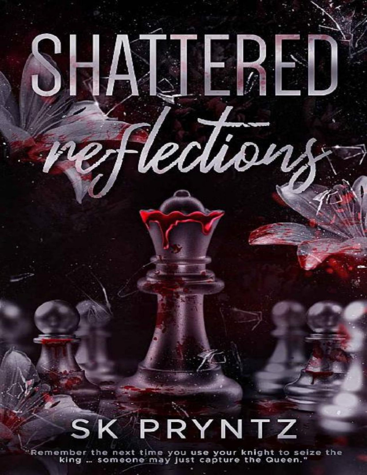 Shattered Reflections Psychological Dark Romance Sk Pryntz