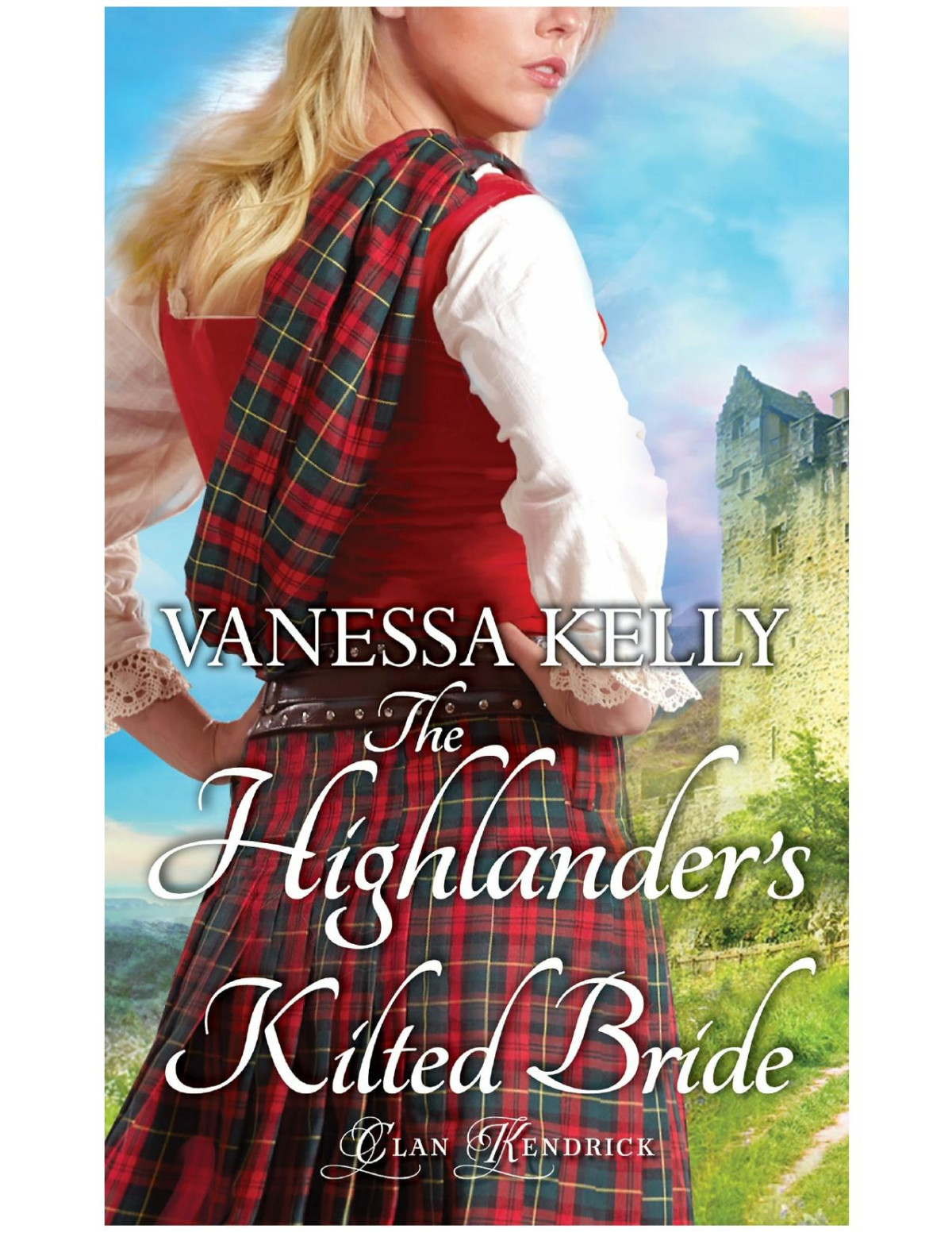 The Highlanders Kilted Bride Vanessa Kelly