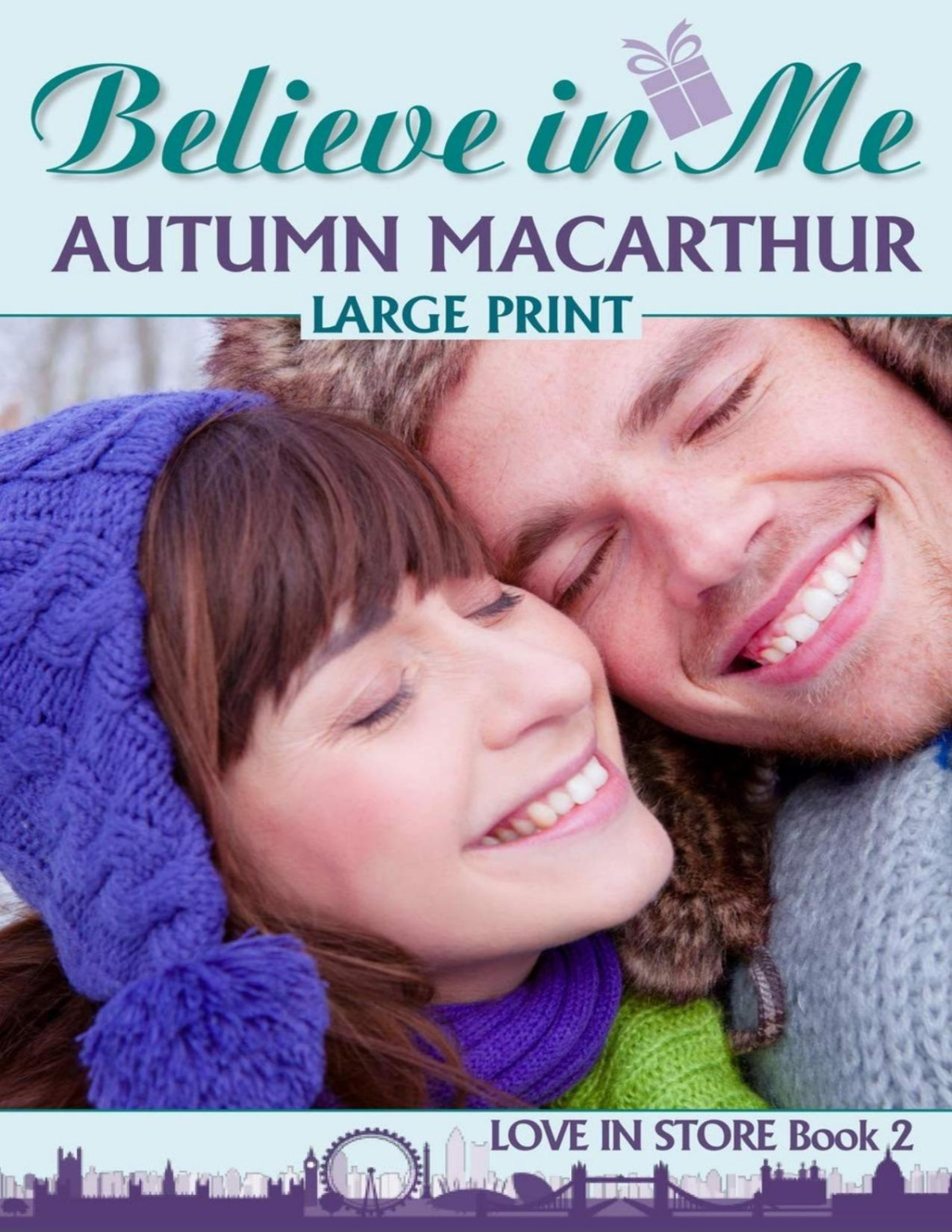 Believe In Me A London Christmas Autumn Macarthur