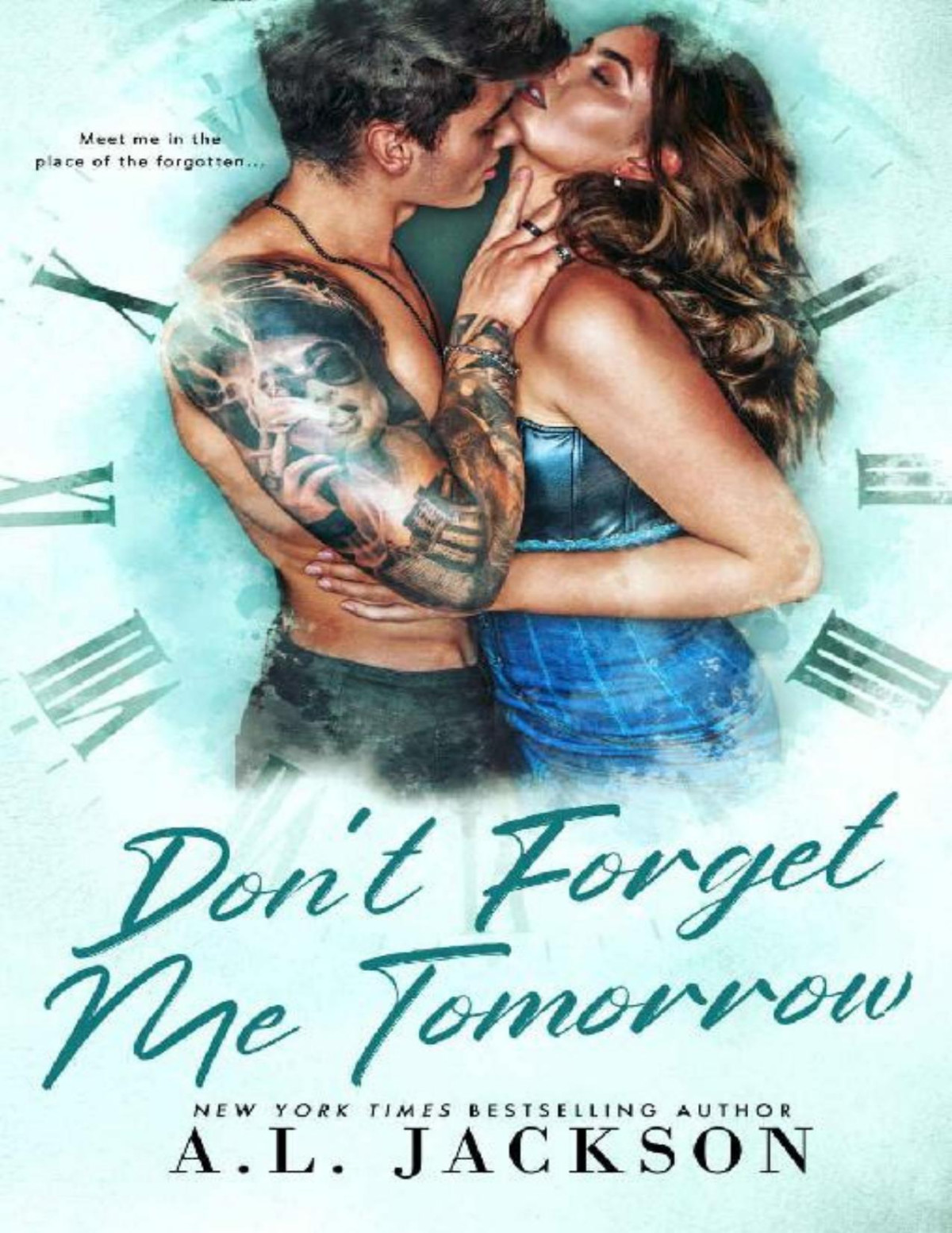 Dont Forget Me Tomorrow 1st Edition Al Jackson